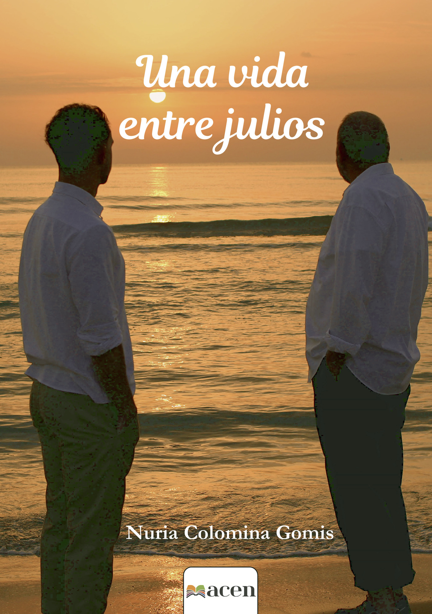 Portada de Una vida entre julios
