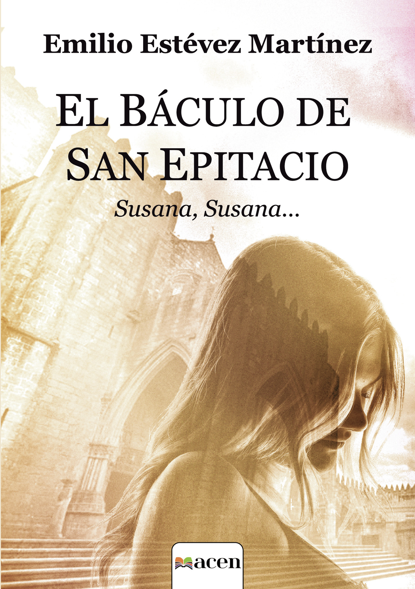 Portada de EL BÁCULO DE SAN EPITACIO