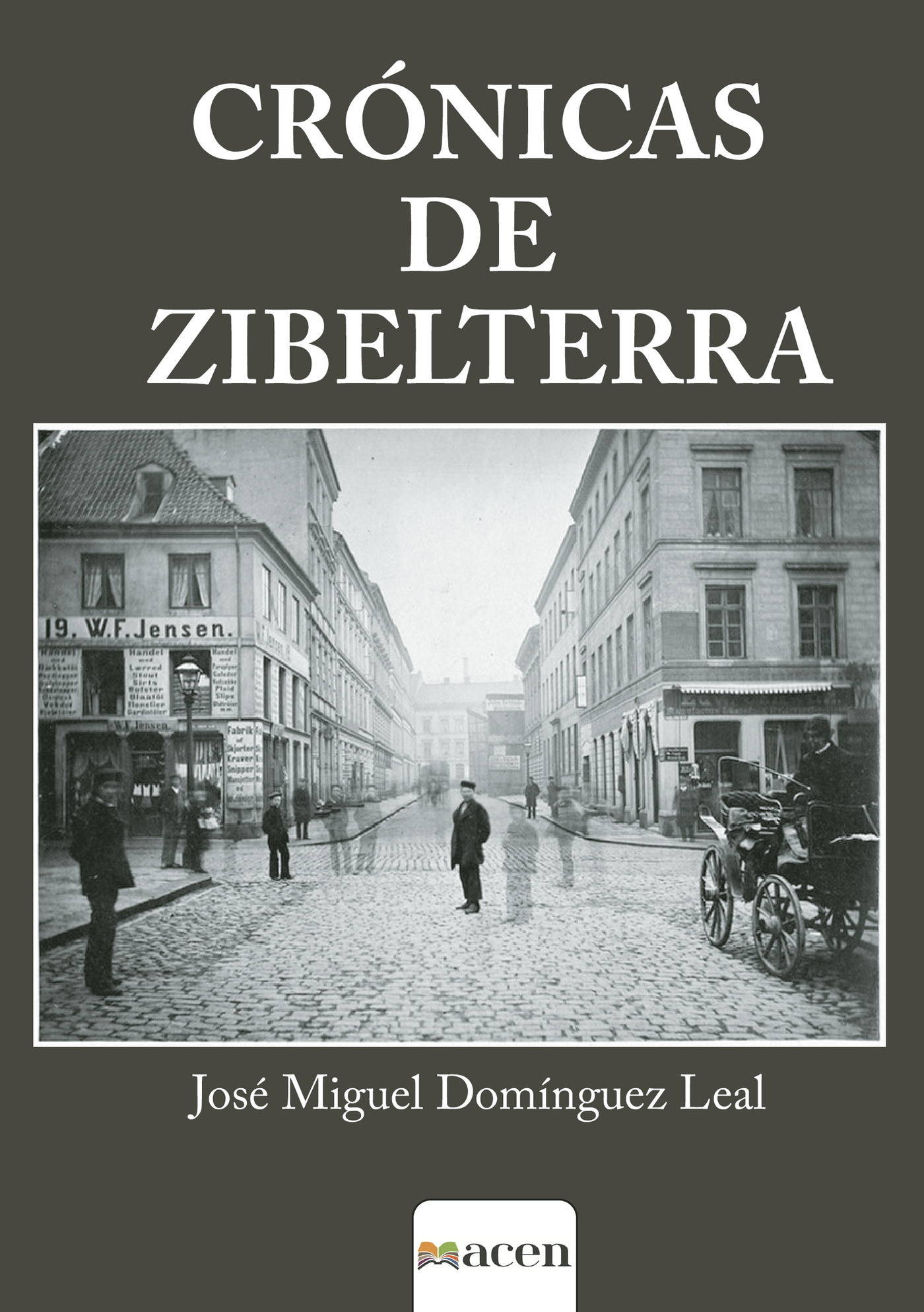 Portada de CRÓNICAS DE ZIBELTERRA