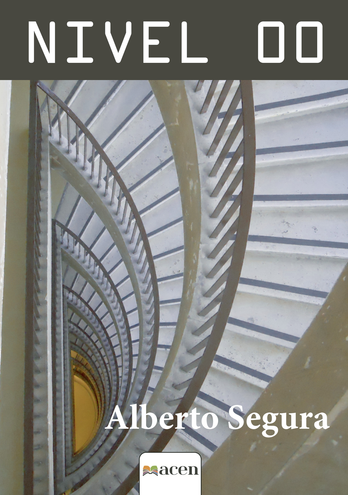 Portada de NIVEL 00 · Alberto Segura Fernández-Escribano