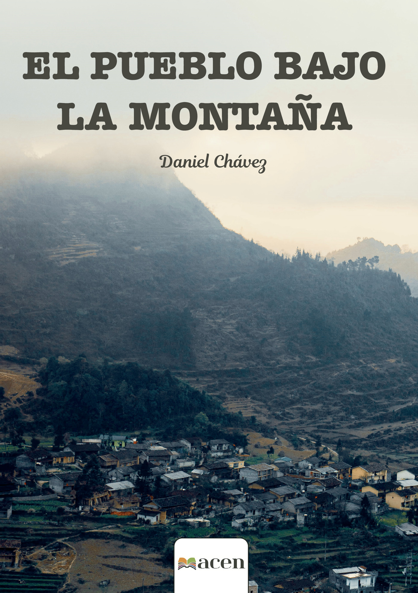 Portada de EL PUEBLO BAJO LA MONTAÑA
