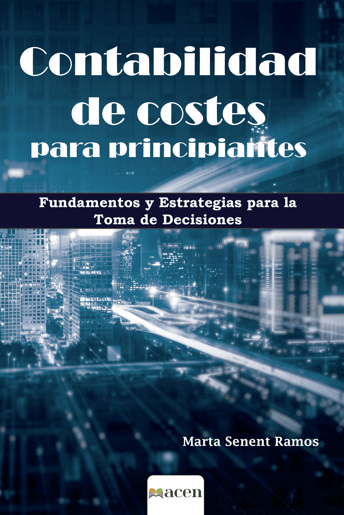 Portada de Contabilidad de costes para principiantes