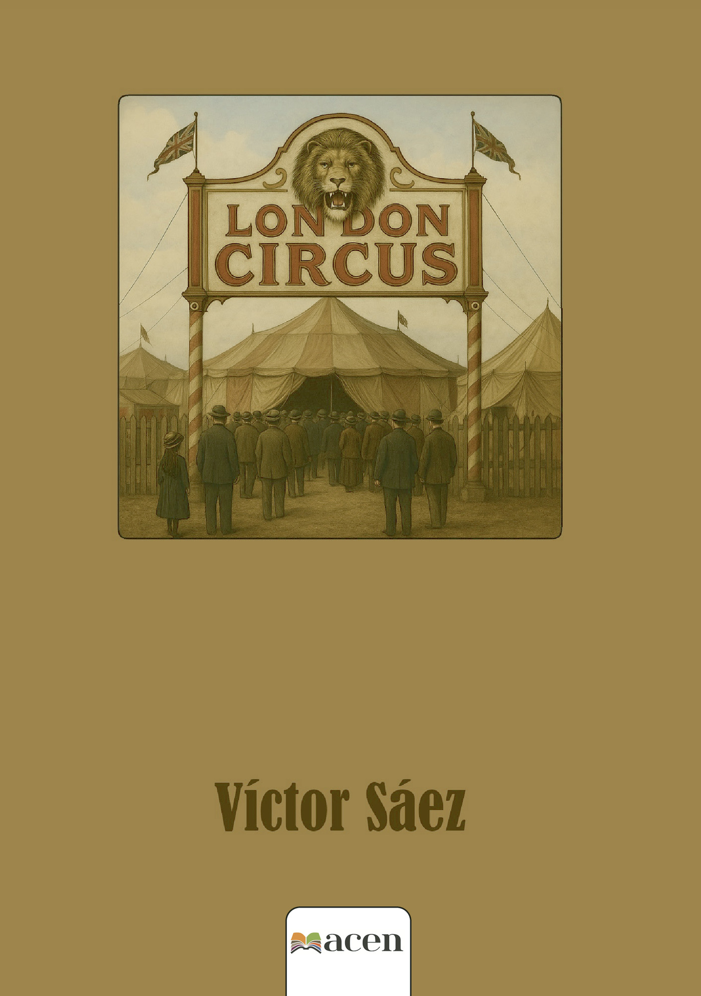 Portada de LONDON CIRCUS · Víctor Sáez