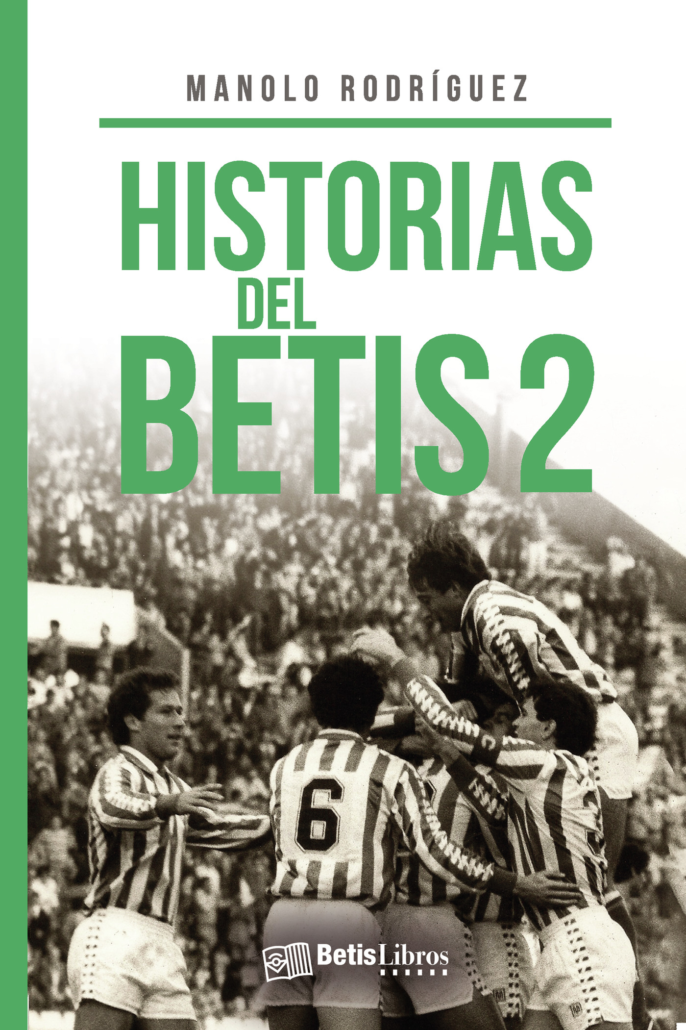 Portada de Historias del Betis 2