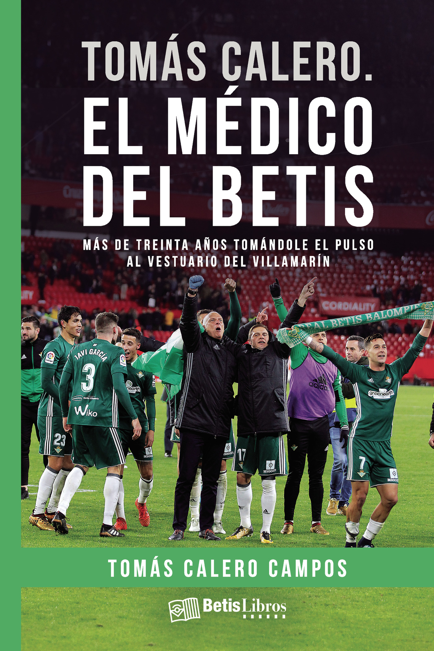 Portada de Tomás Calero. El médico del Betis
