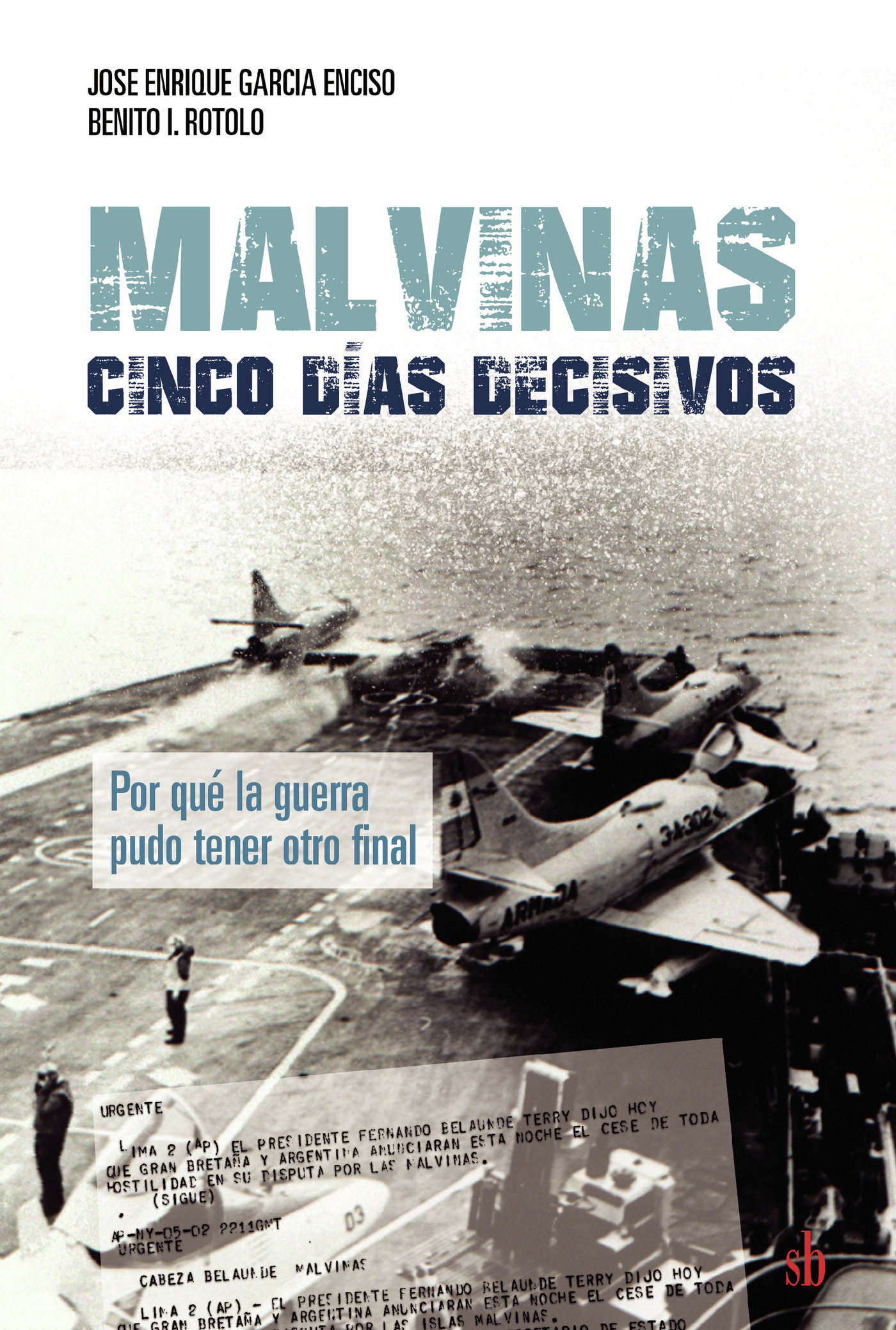 Portada de Malvinas: cinco días decisivos
