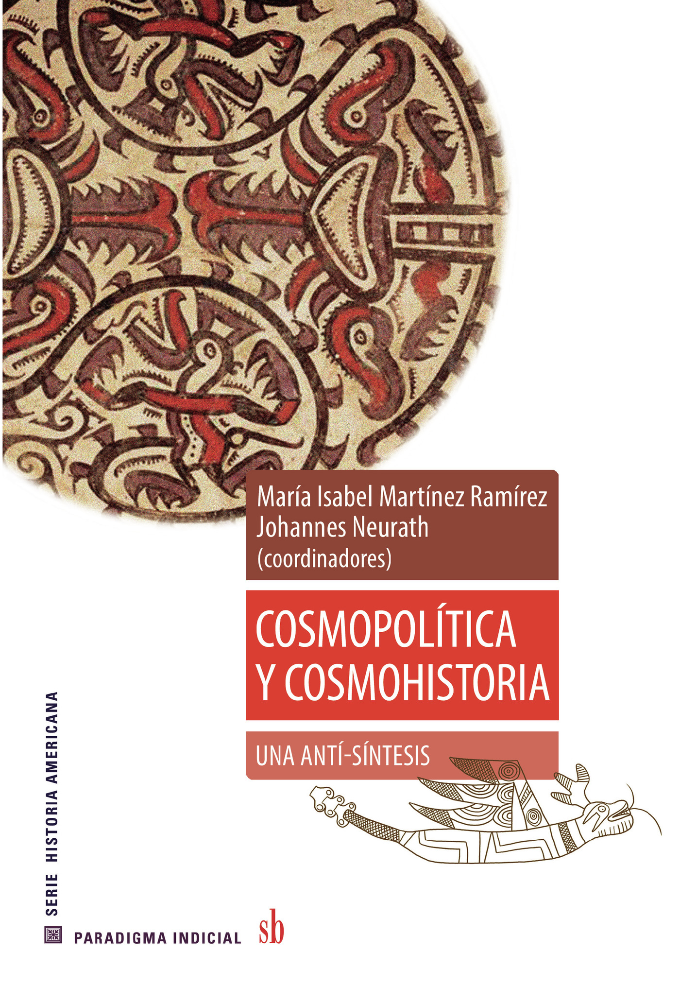 Portada de Cosmopolítica y cosmohistoria: una anti-síntesis