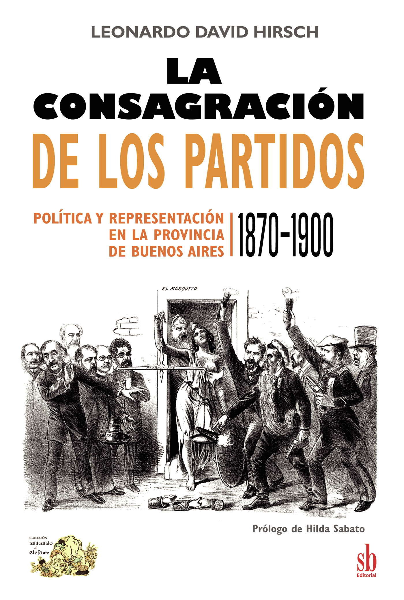 Portada de La consagración de los partidos