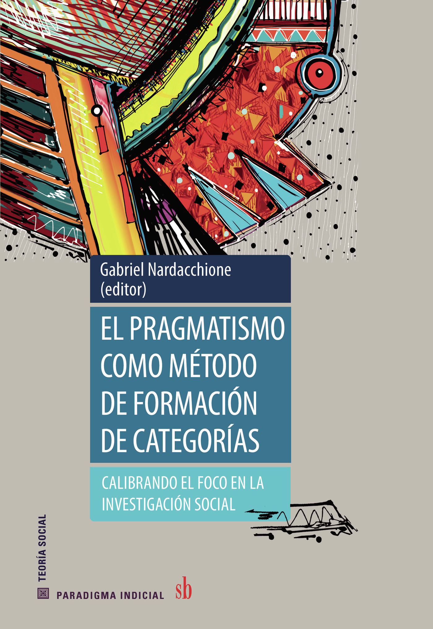 Portada de El pragmatismo como método de formación de categorías