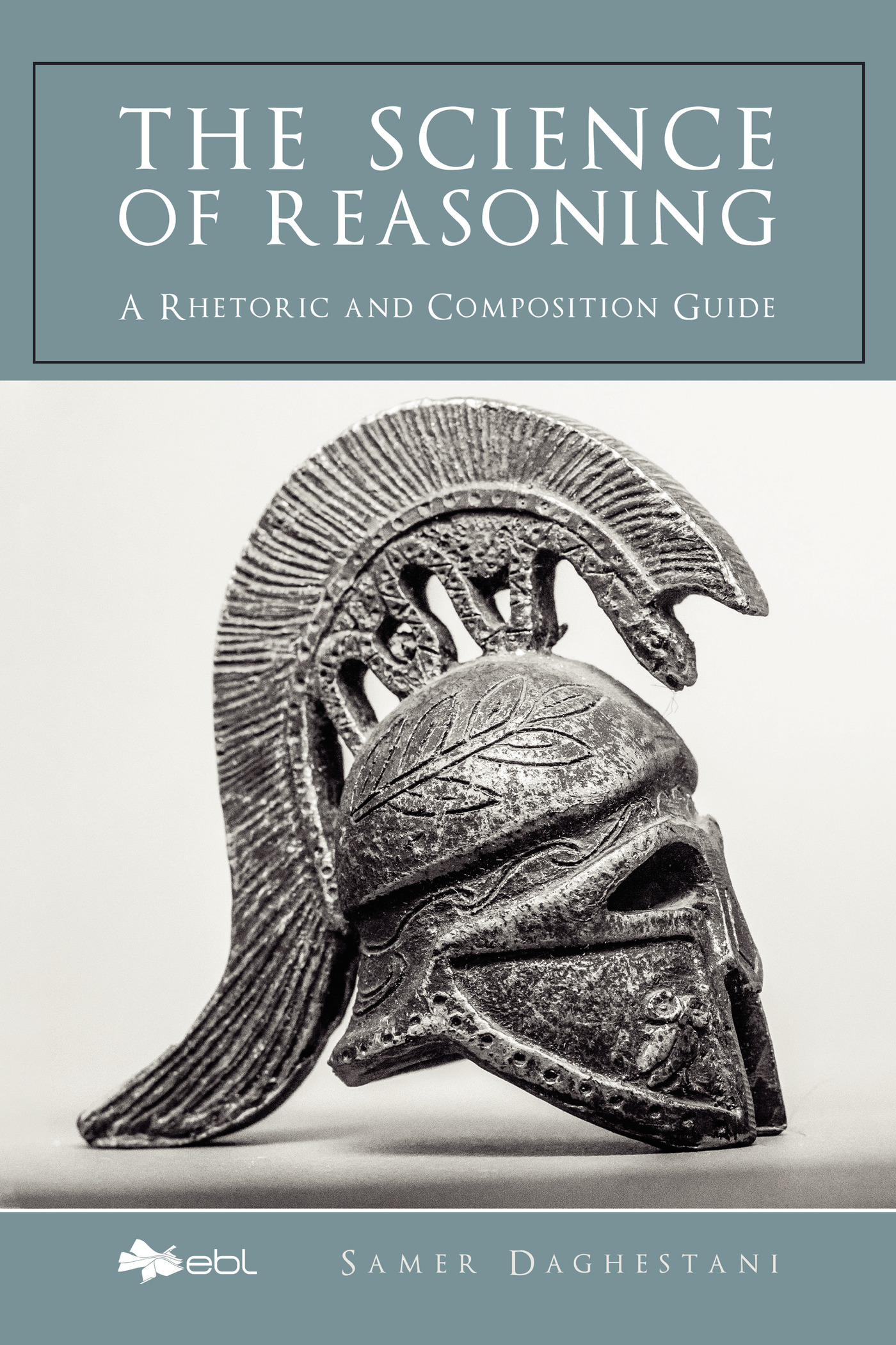 Portada de The Science of Reasoning: A Rhetoric and Composition Guide