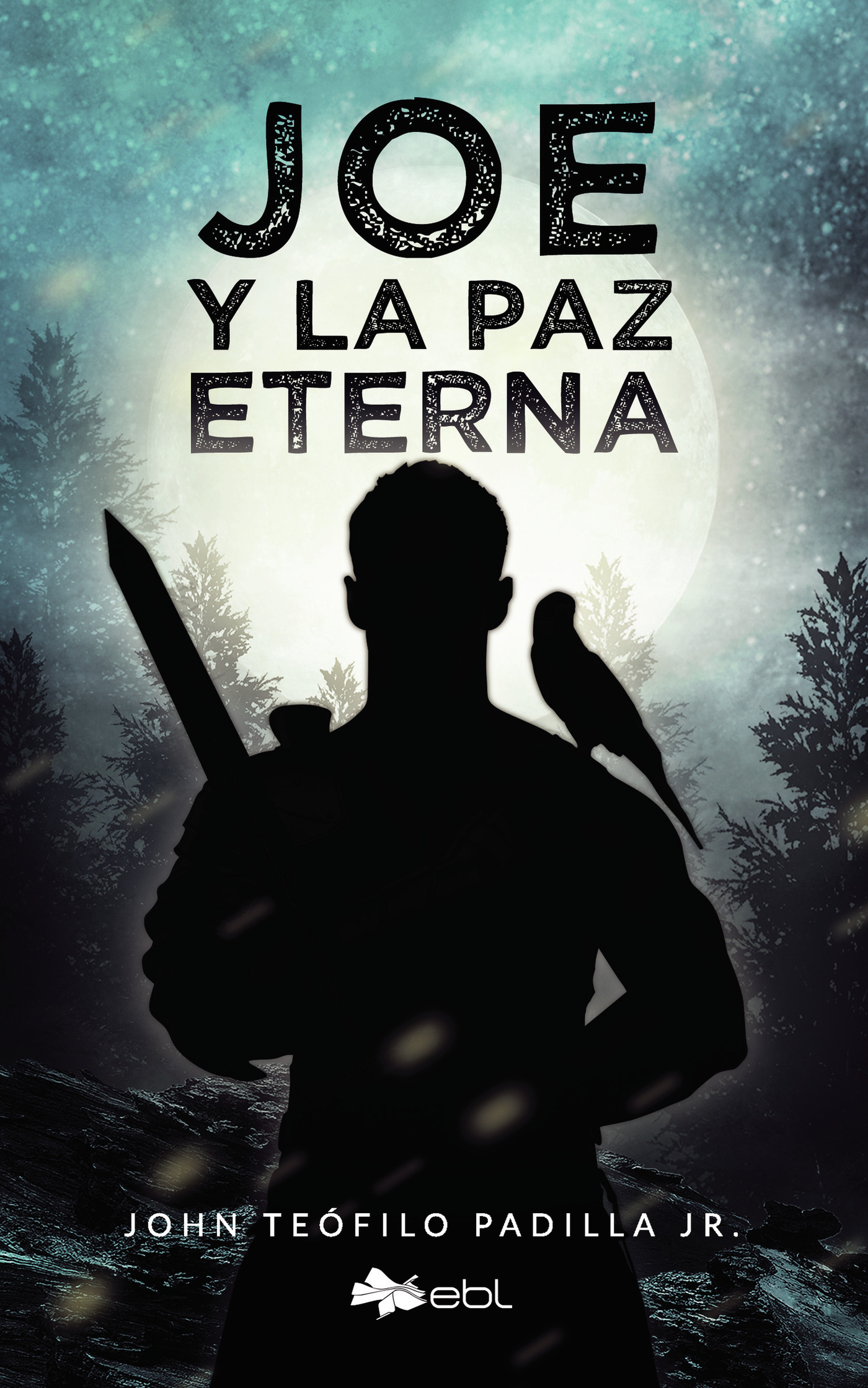 Portada de Joe y la paz eterna · John Teófilo Padilla Jr.