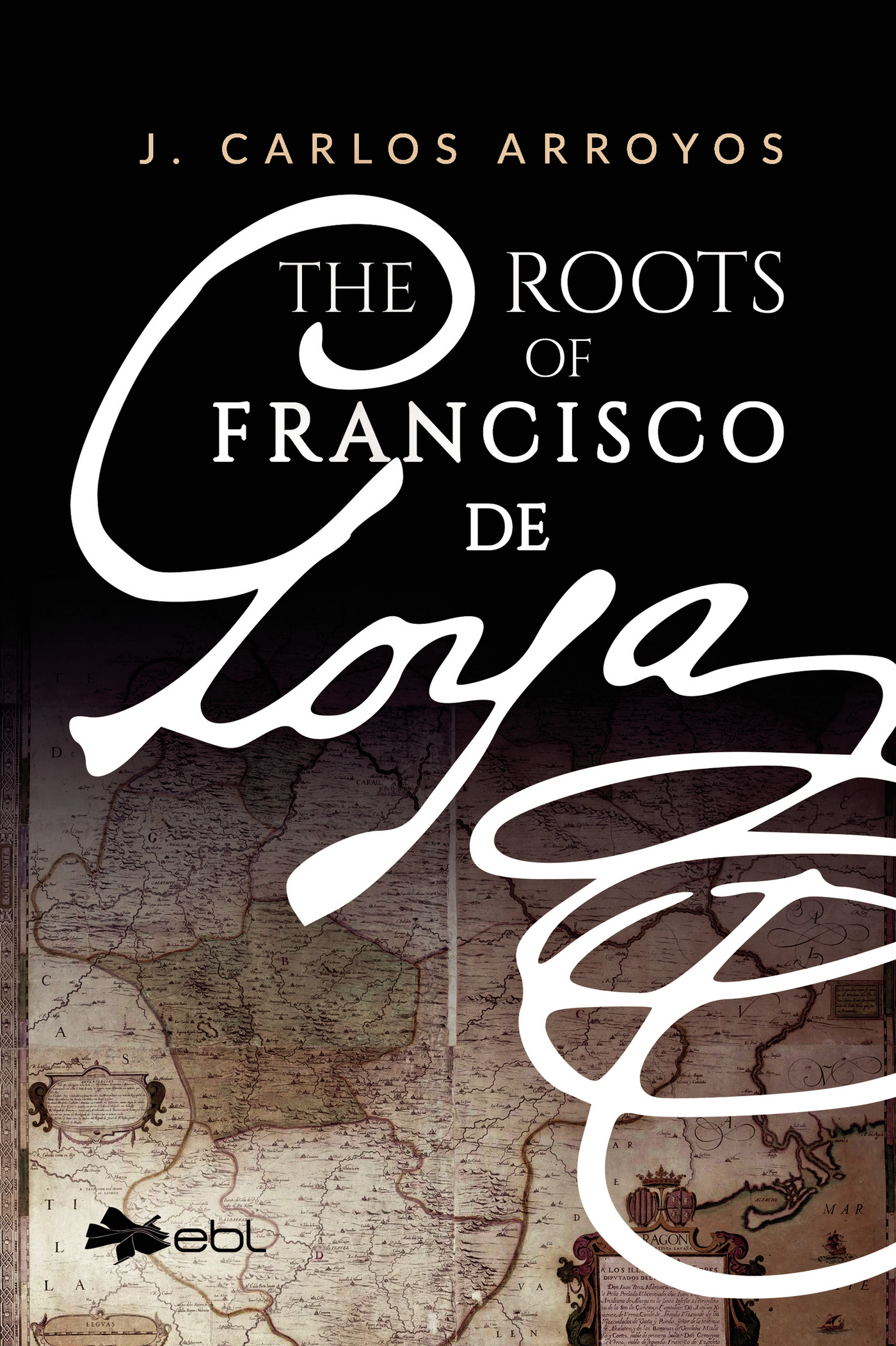 Portada de The Roots of Francisco de Goya