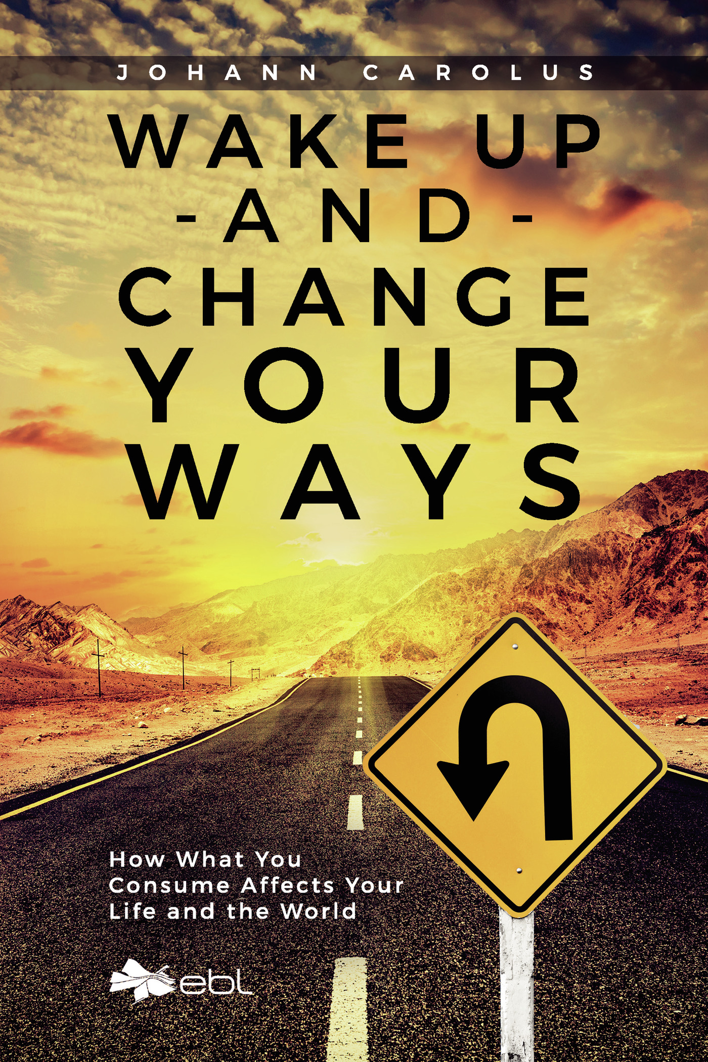Portada de Wake Up and Change Your Ways