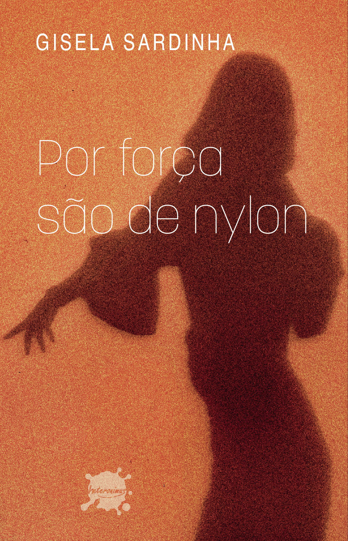 Portada de Por ForÛça sÛão de Nylon