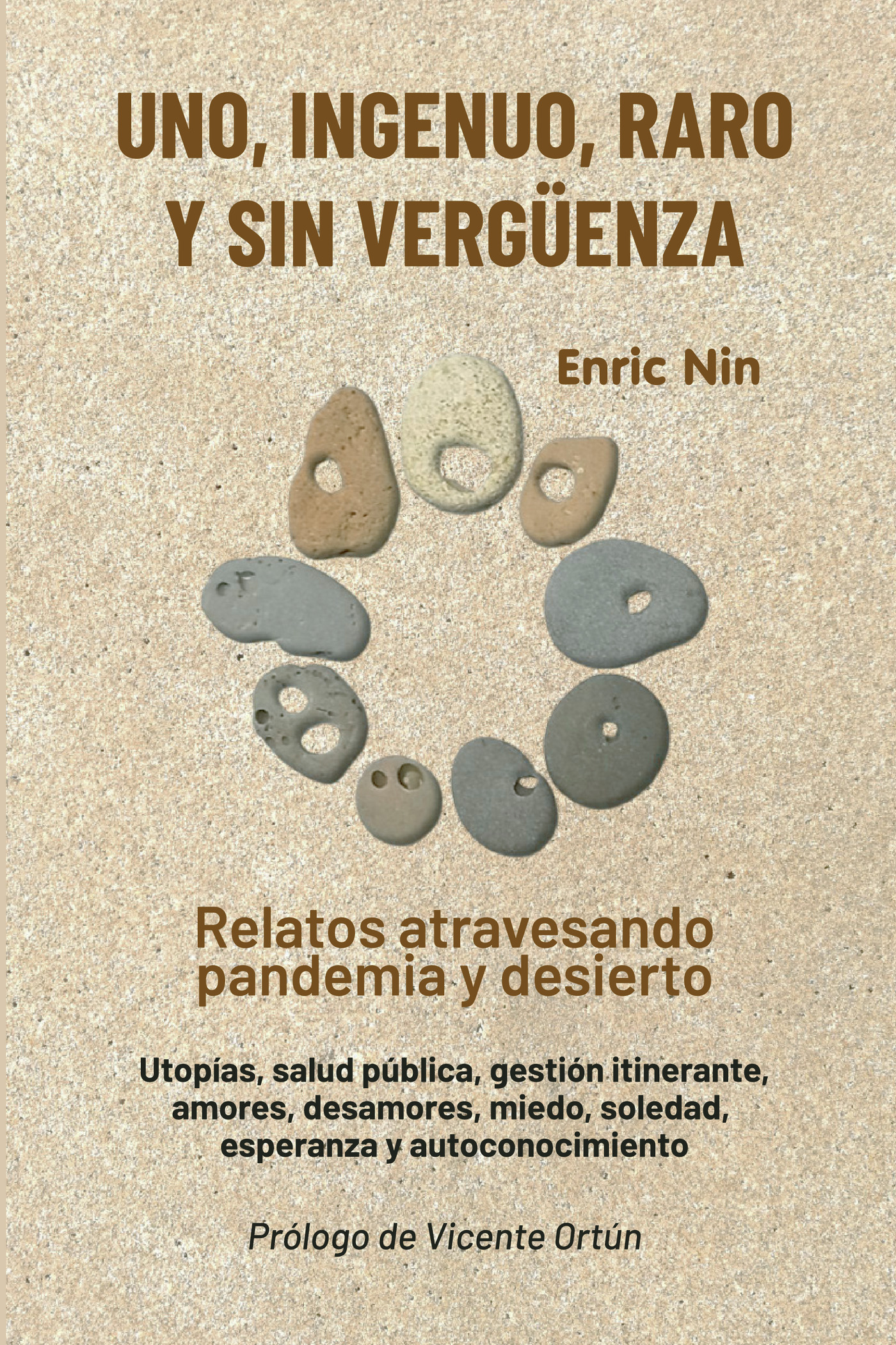 Portada de Uno, ingenuo, raro y sin vergüenza
