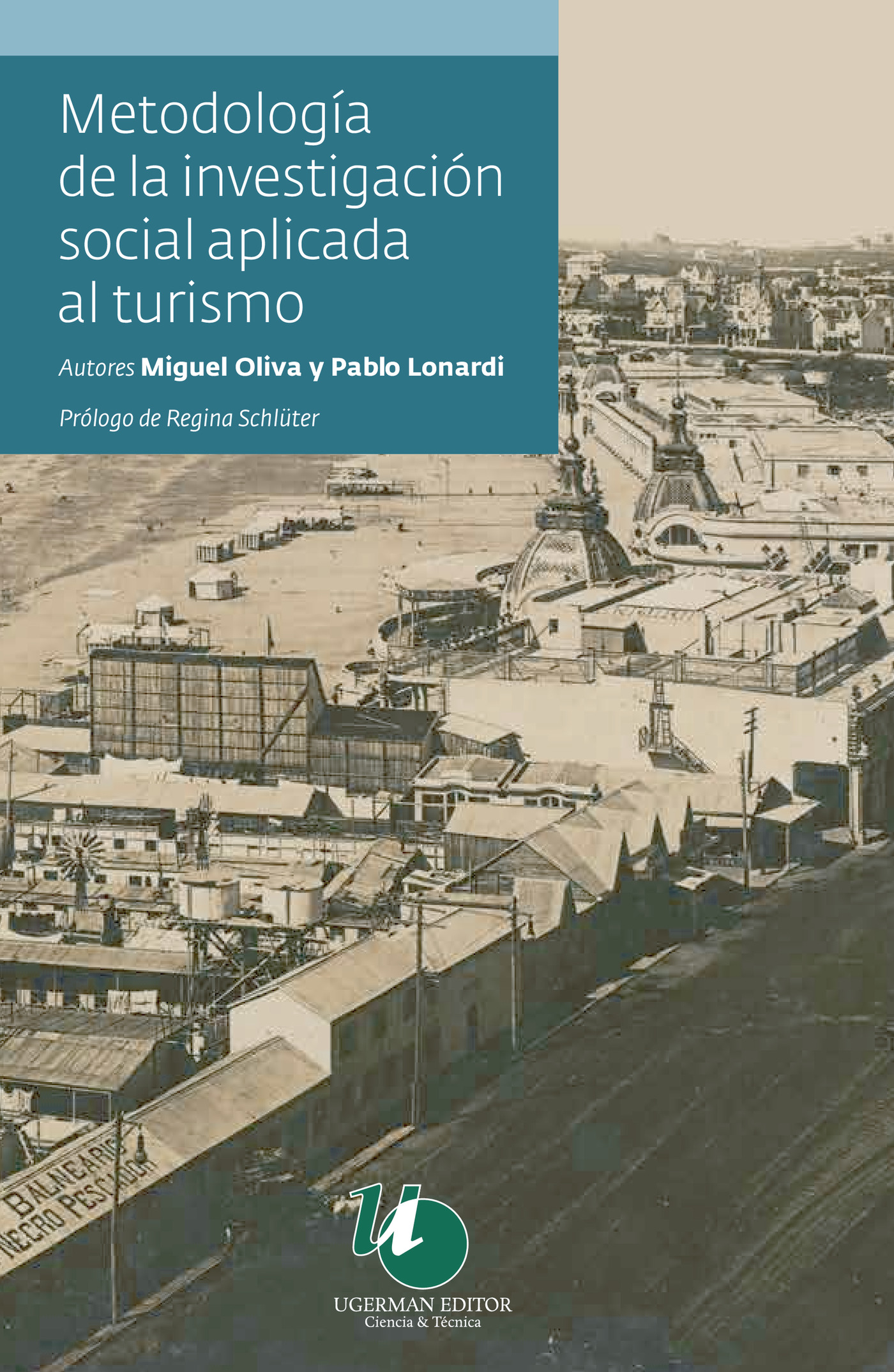 Portada de Metodologia de la investigación social aplicada al turismo · Miguel Oliva