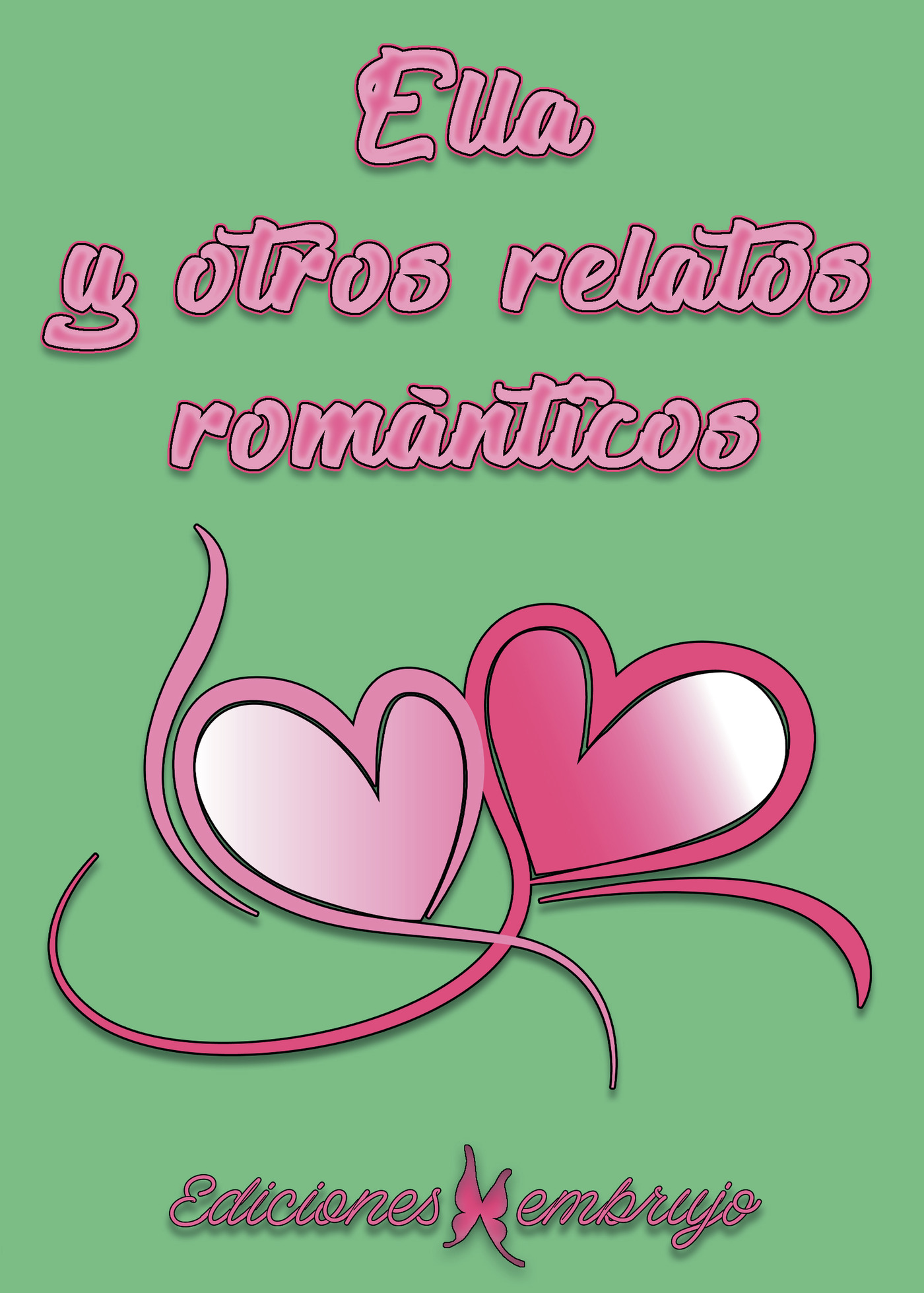 Portada de Ella y otros relatos románticos