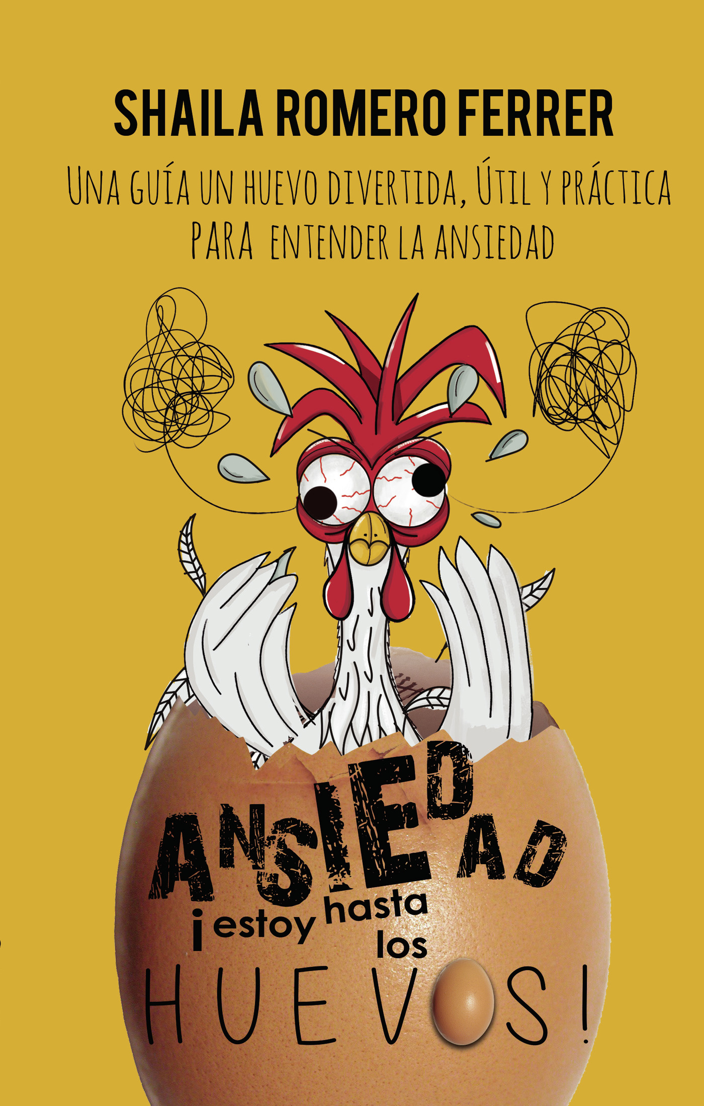 Portada de Ansiedad ¡Estoy hasta los huevos!