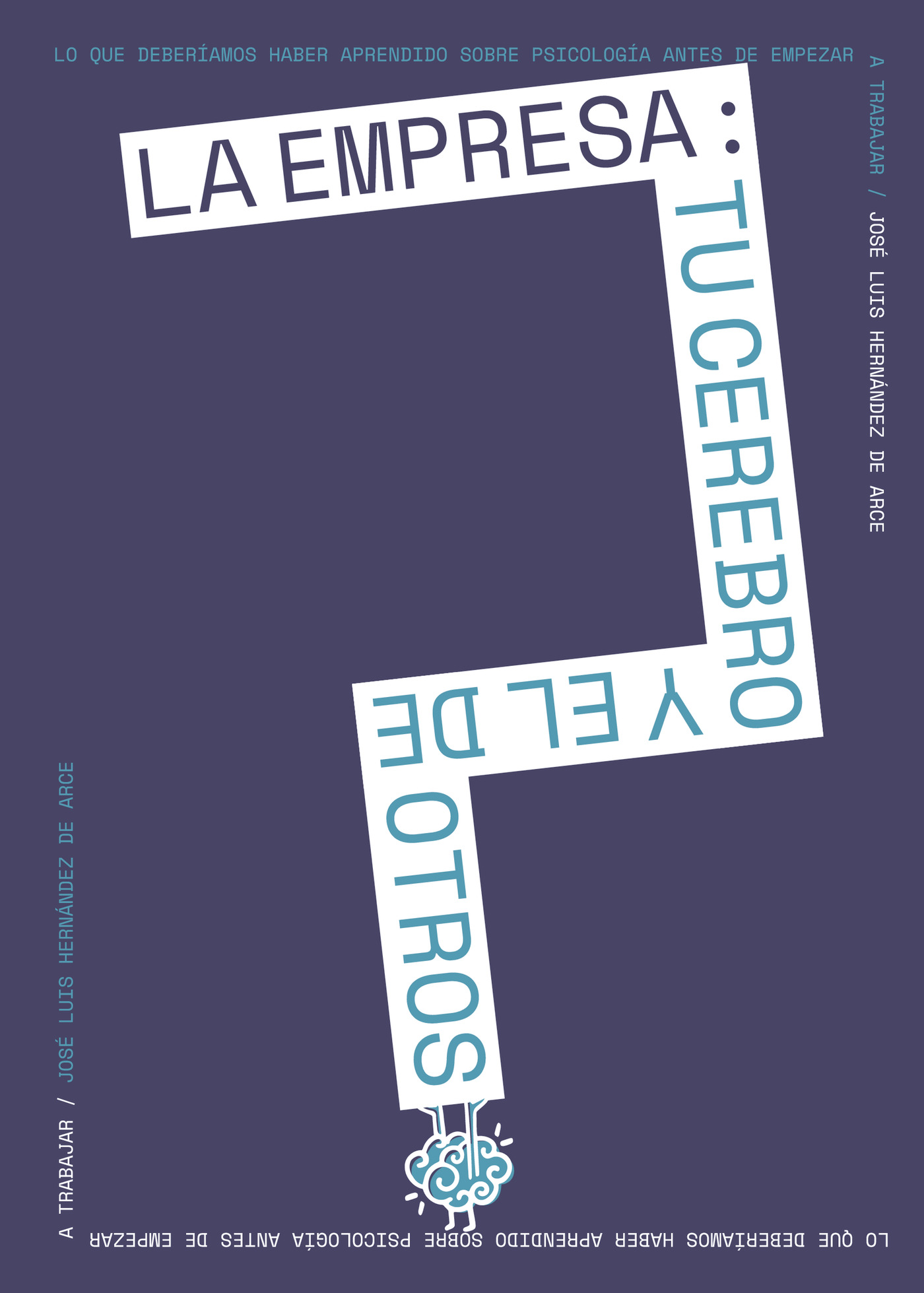 Portada de La Empresa: Tu cerebro y el de otros