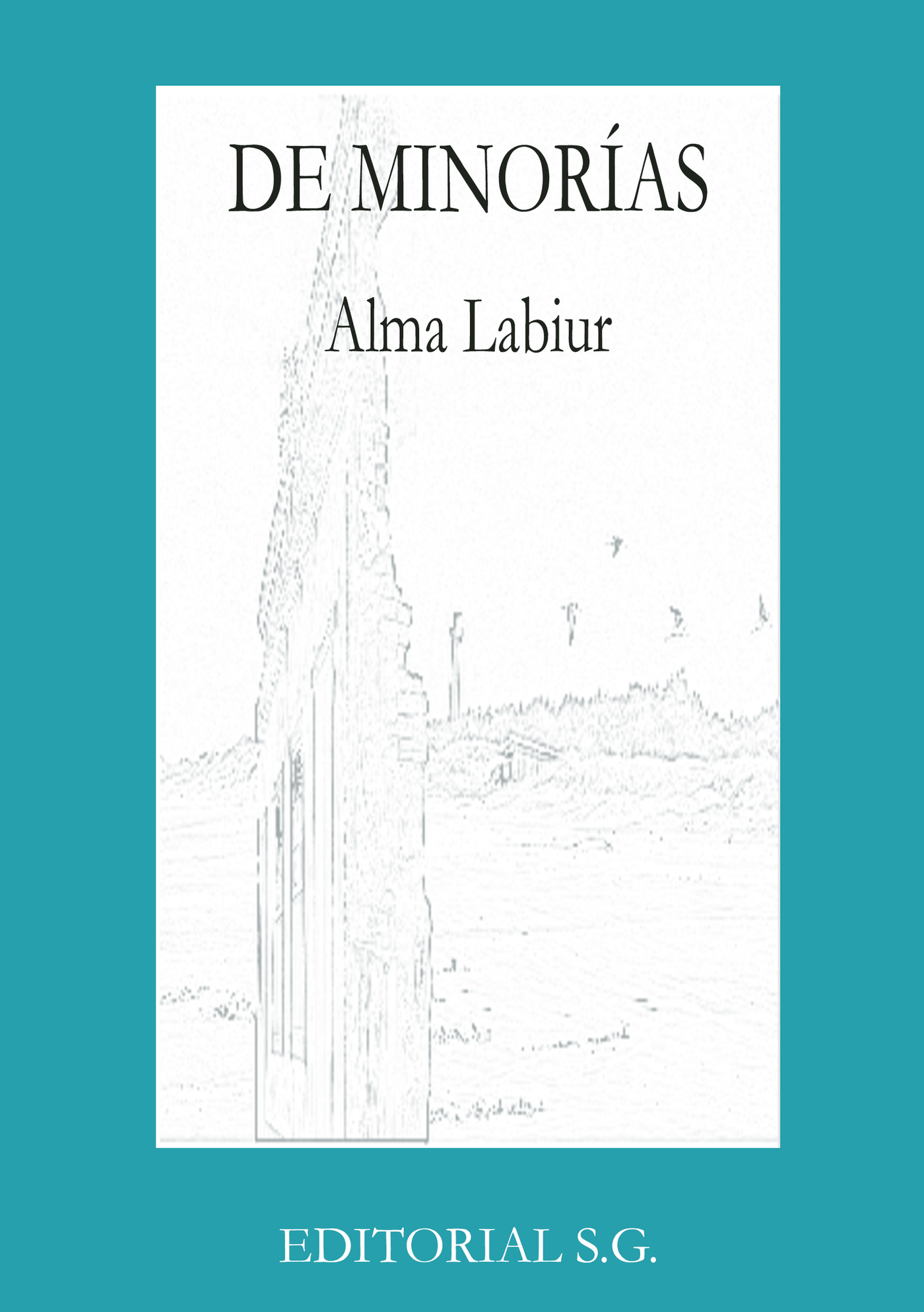 Portada de De Minorías · Alma Labiur