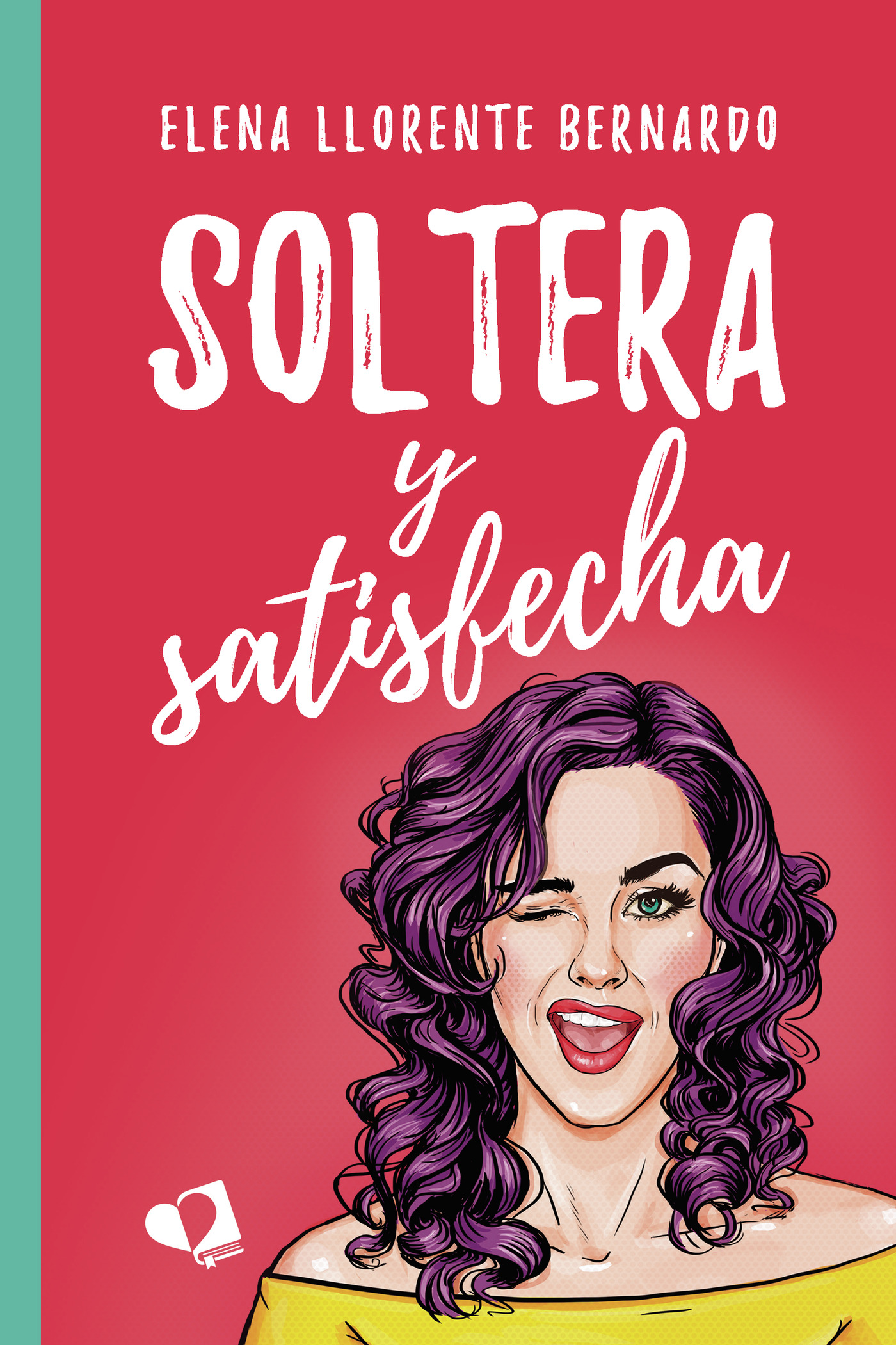 Portada de Soltera y satisfecha