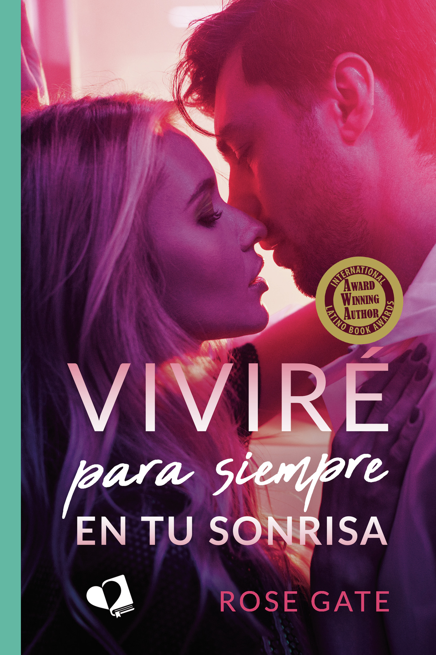 Portada de Viviré para siempre en tu sonrisa