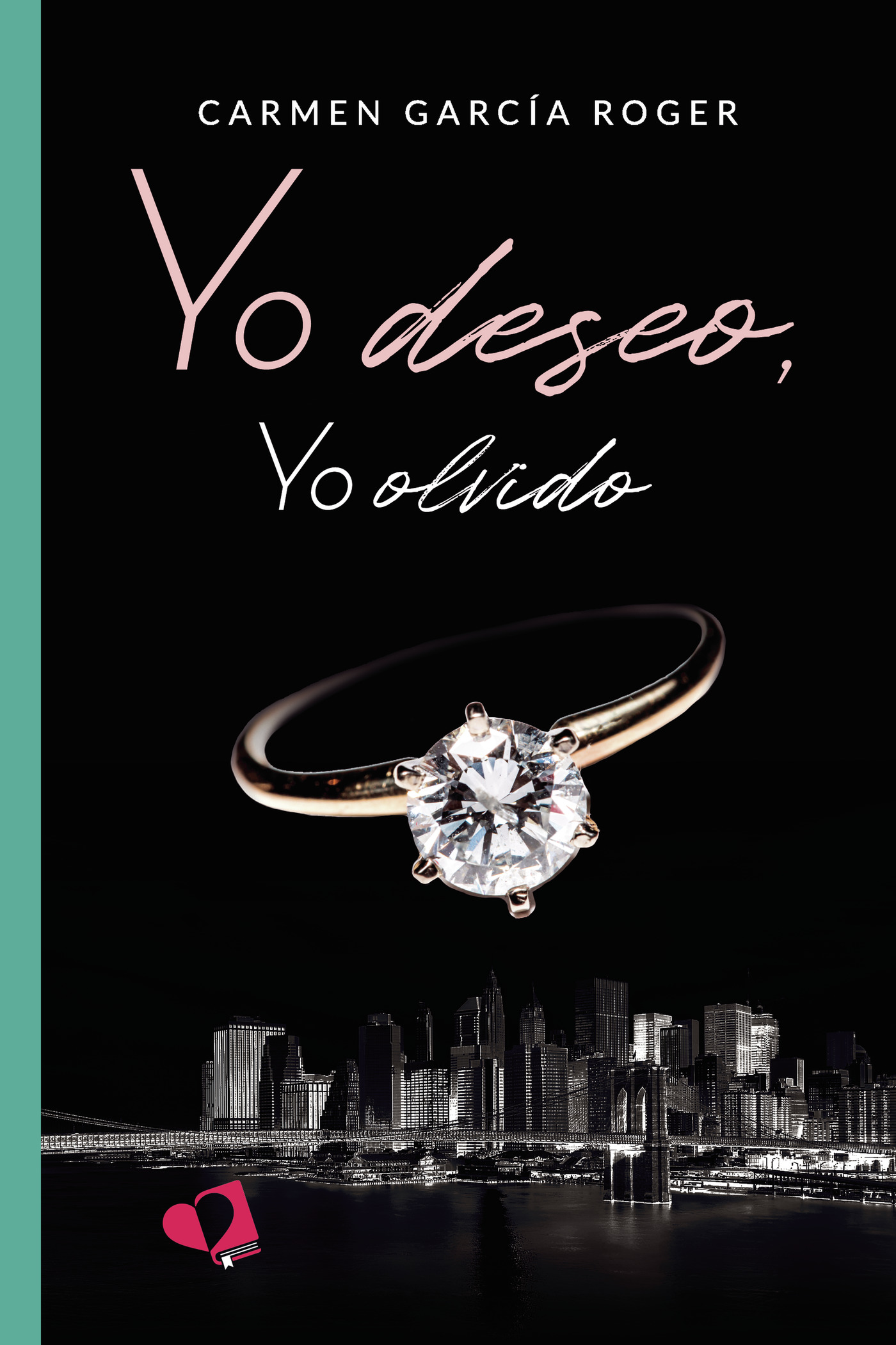 Portada de Yo deseo, yo olvido