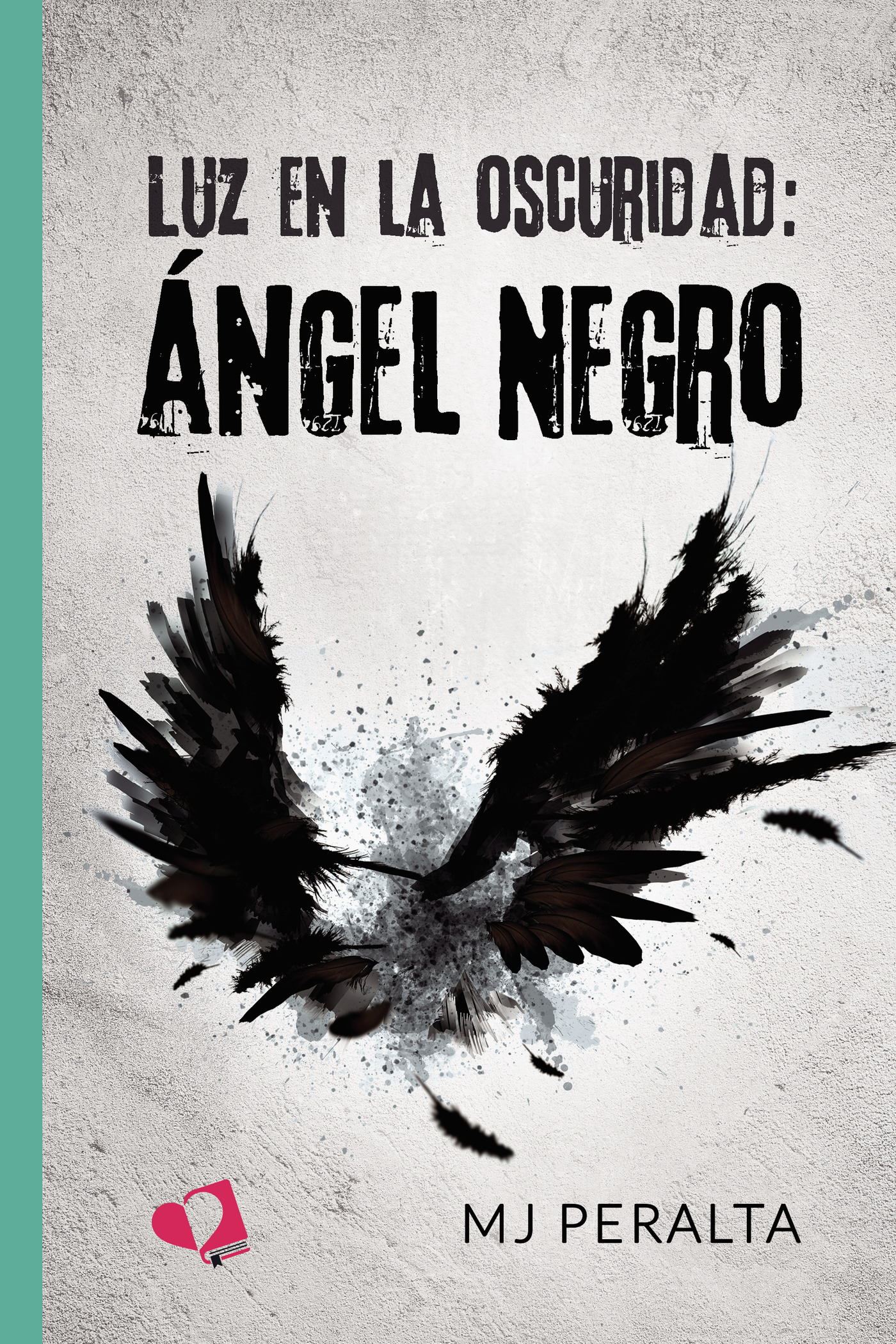 Portada de Luz en la oscuridad: Ángel Negro