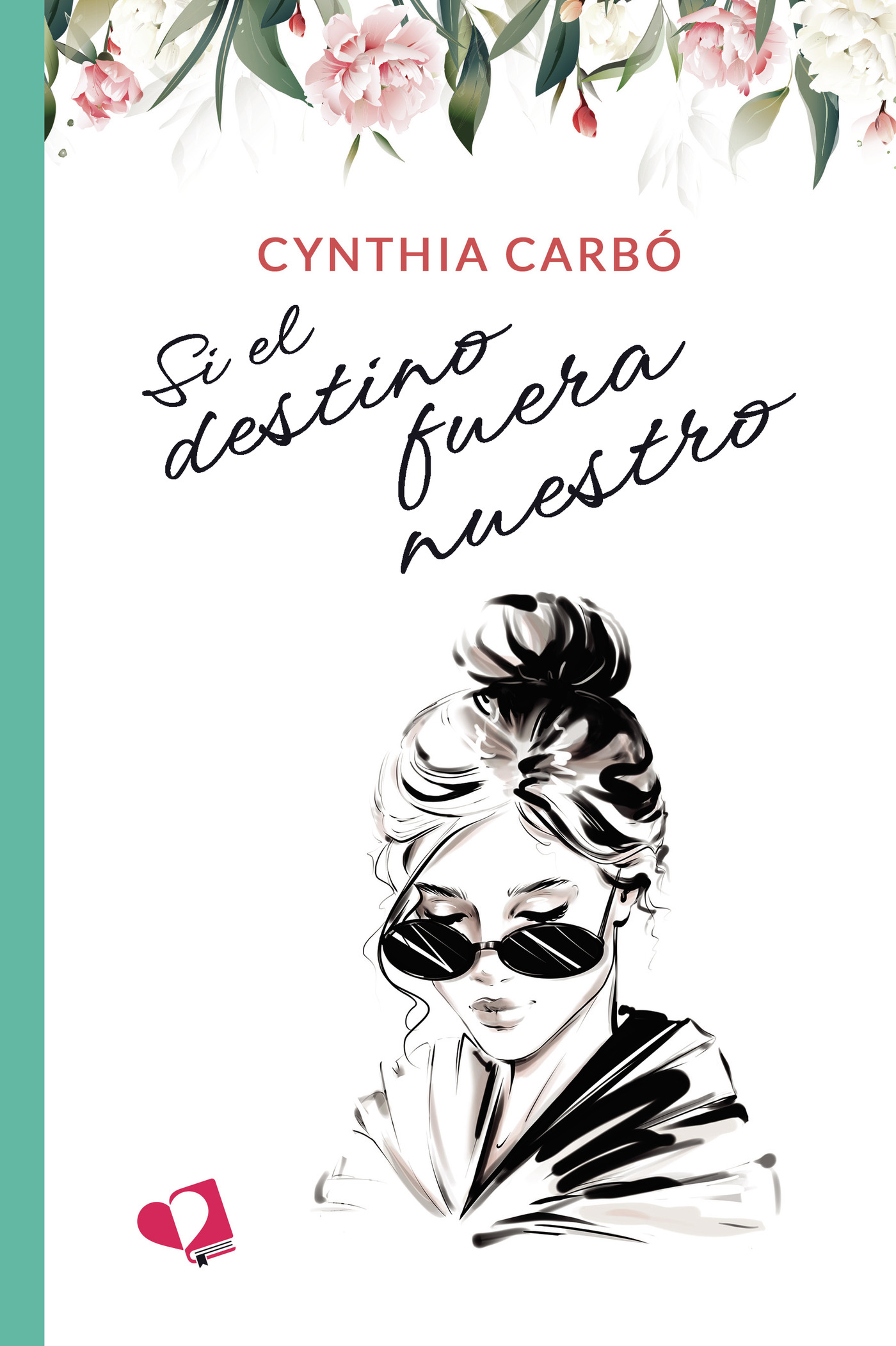 Portada de Si el destino fuera nuestro