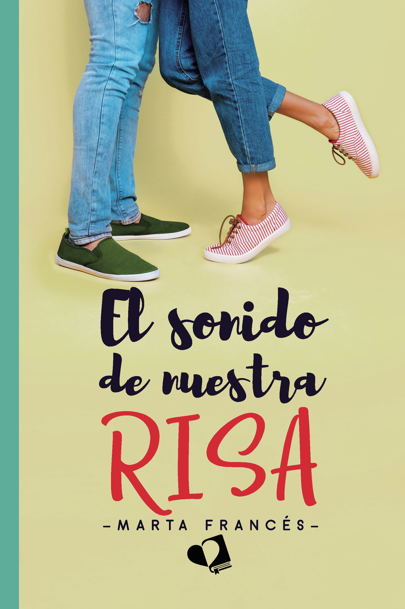 Portada de El sonido de nuestra risa · Marta Francés