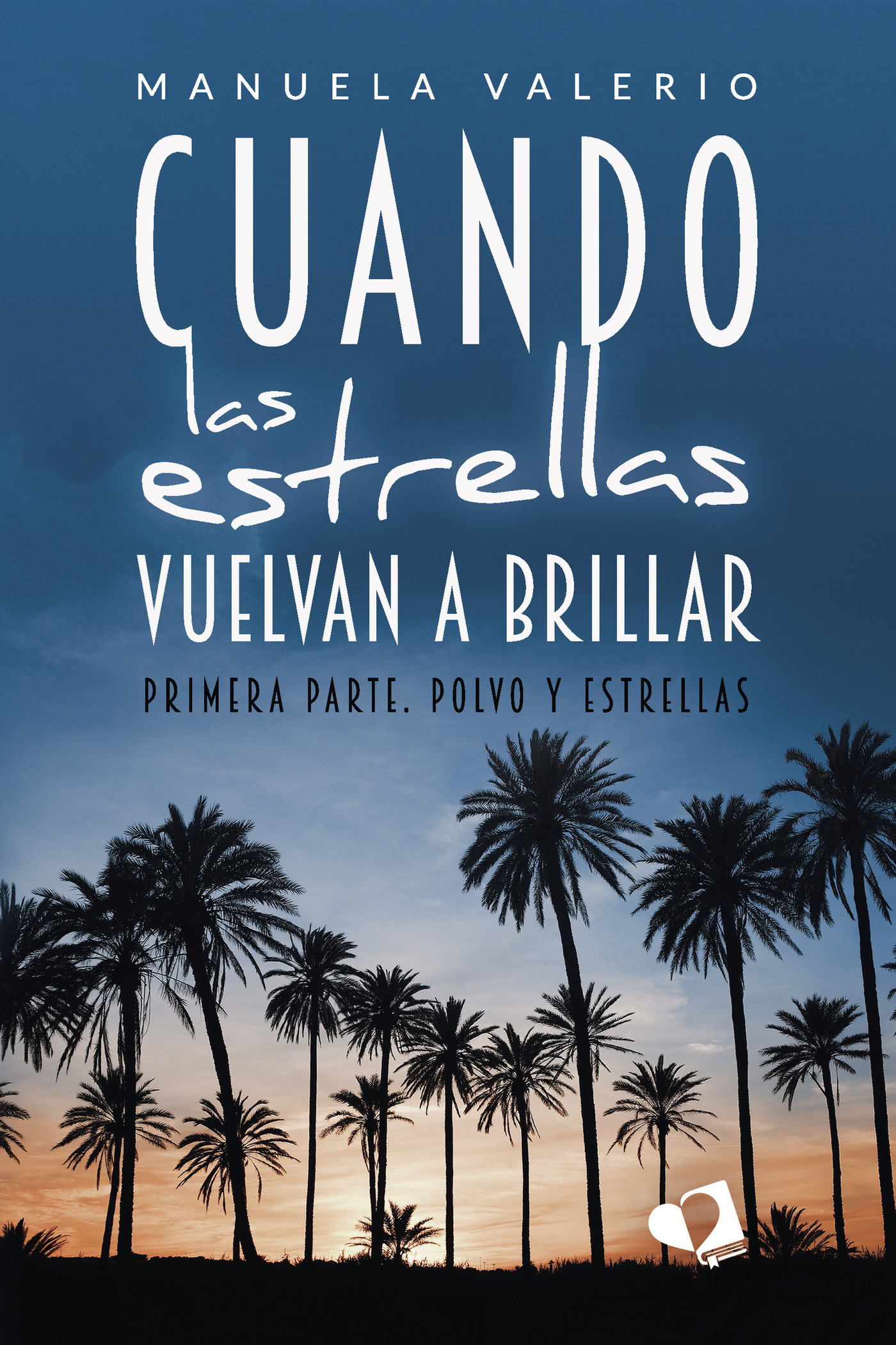 Portada de Cuando las estrellas vuelvan a brillar · Manuela Valerio
