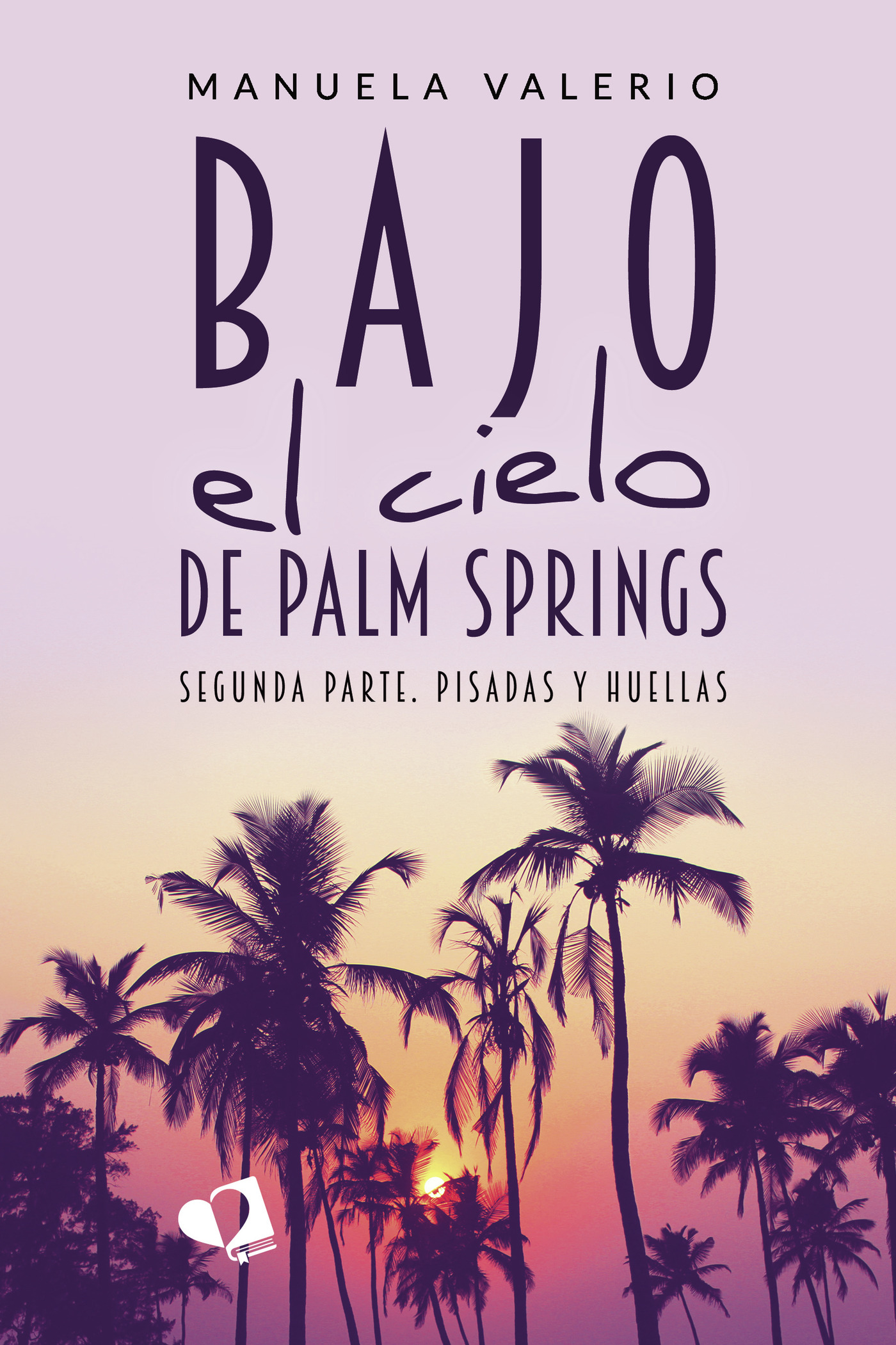 Portada de Bajo el cielo de Palm Springs