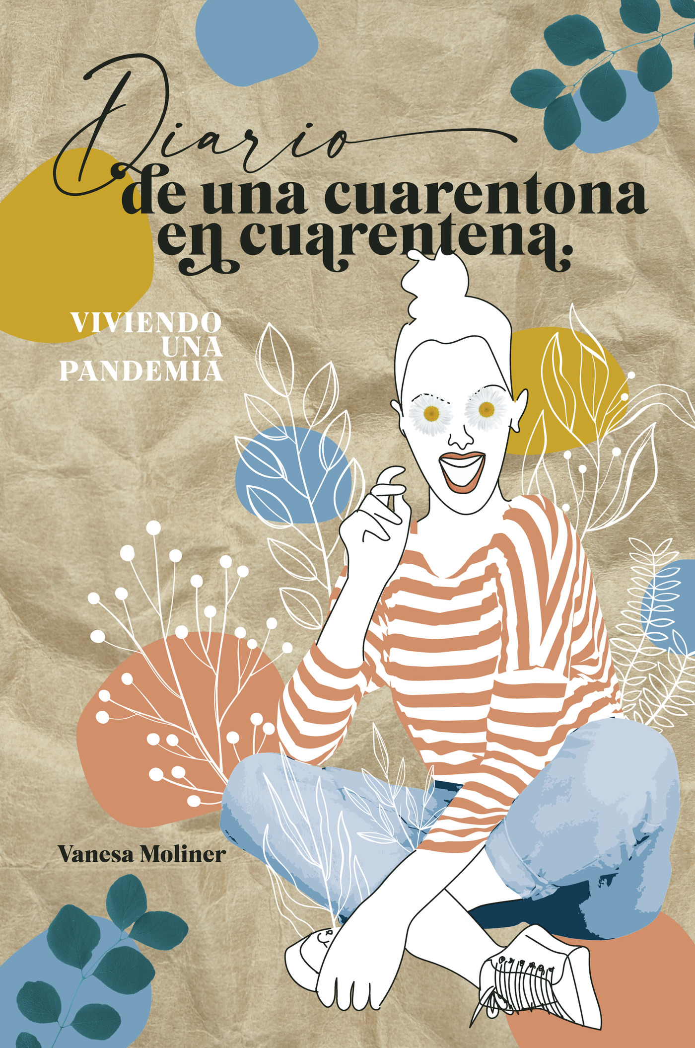 Portada de DIARIO DE UNA CUARENTONA EN CUARENTENA