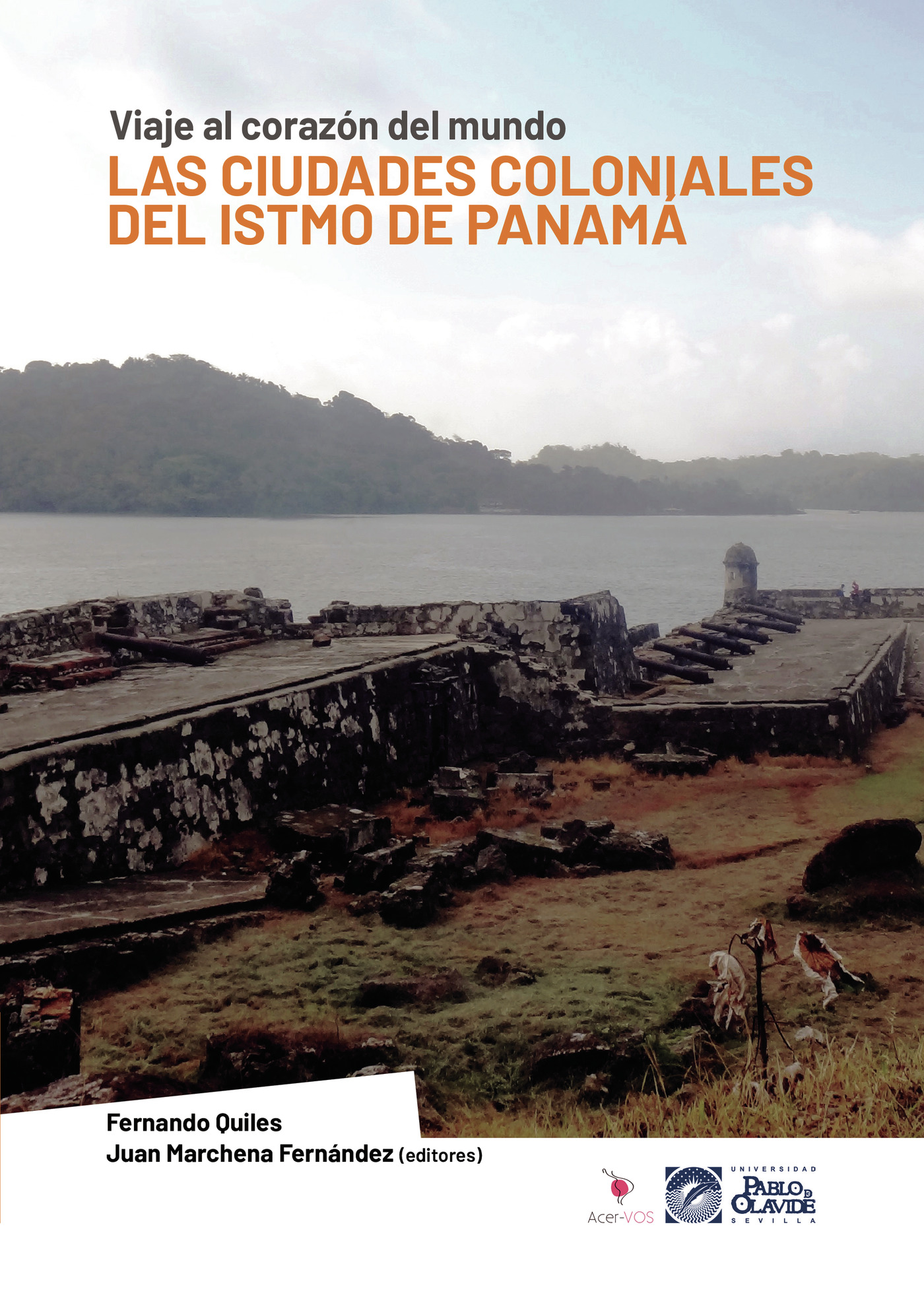 Portada de Las ciudades coloniales del Istmo de Panamá