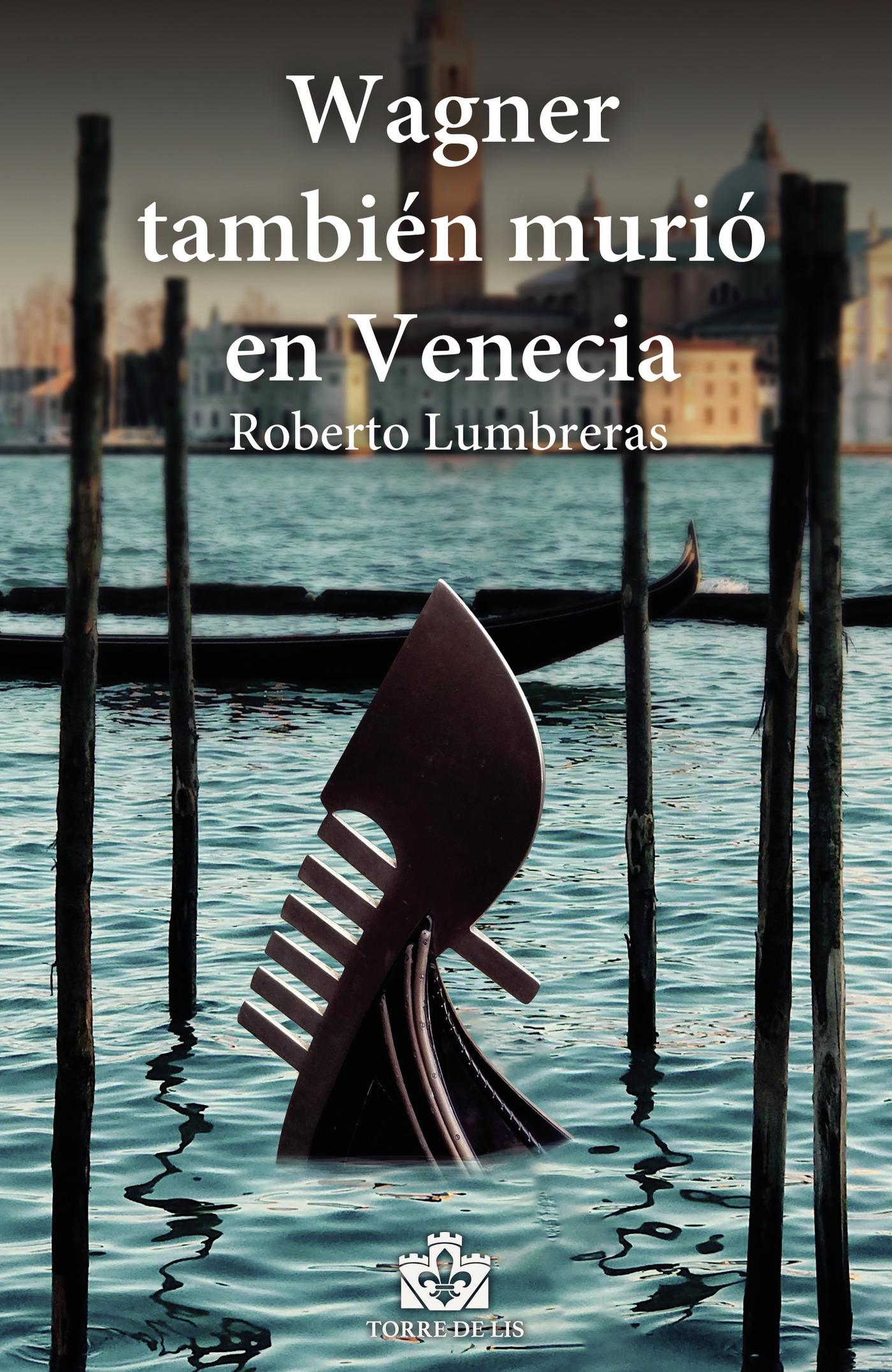 Portada de Wagner También Murió en Venecia