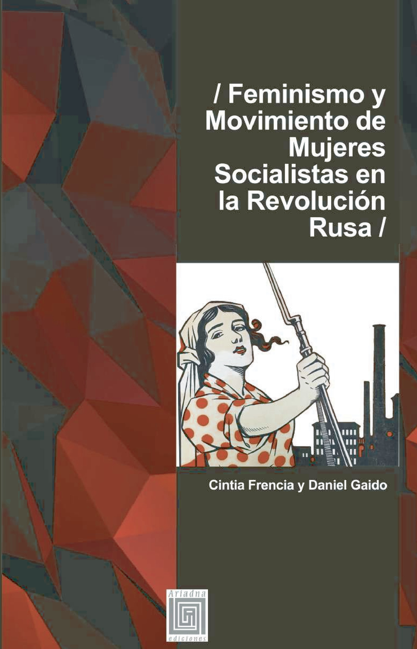 Portada de Feminismo y movimiento de mujeres socialistas en la Revolución Rusa