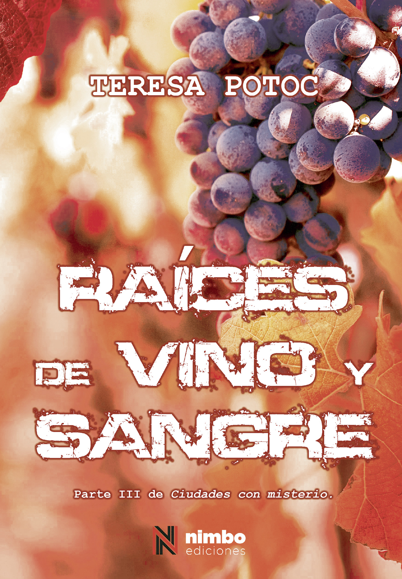 Portada de Raíces de vino y sangre