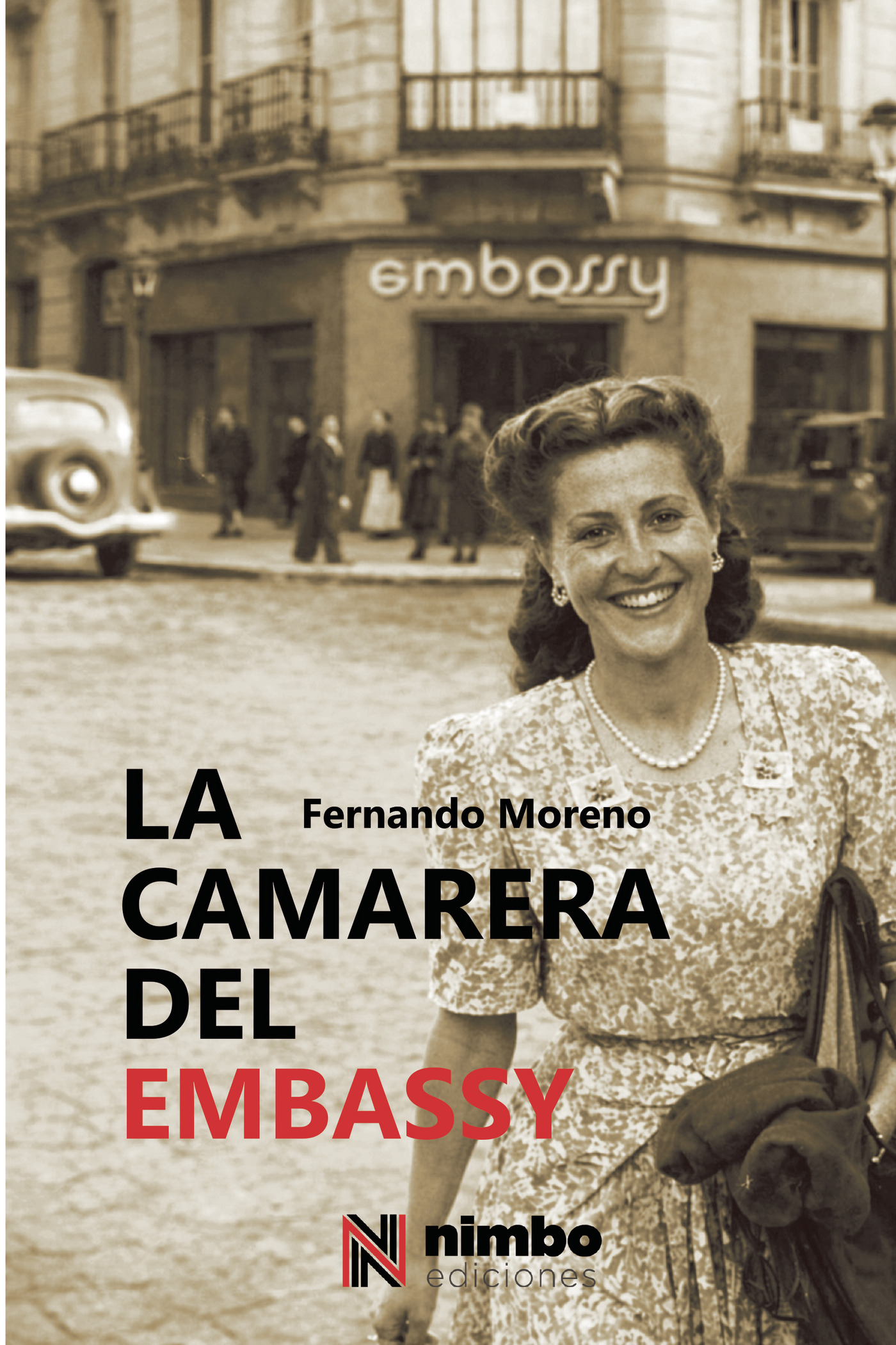 Portada de La camarera del Embassy · Fernando Moreno .