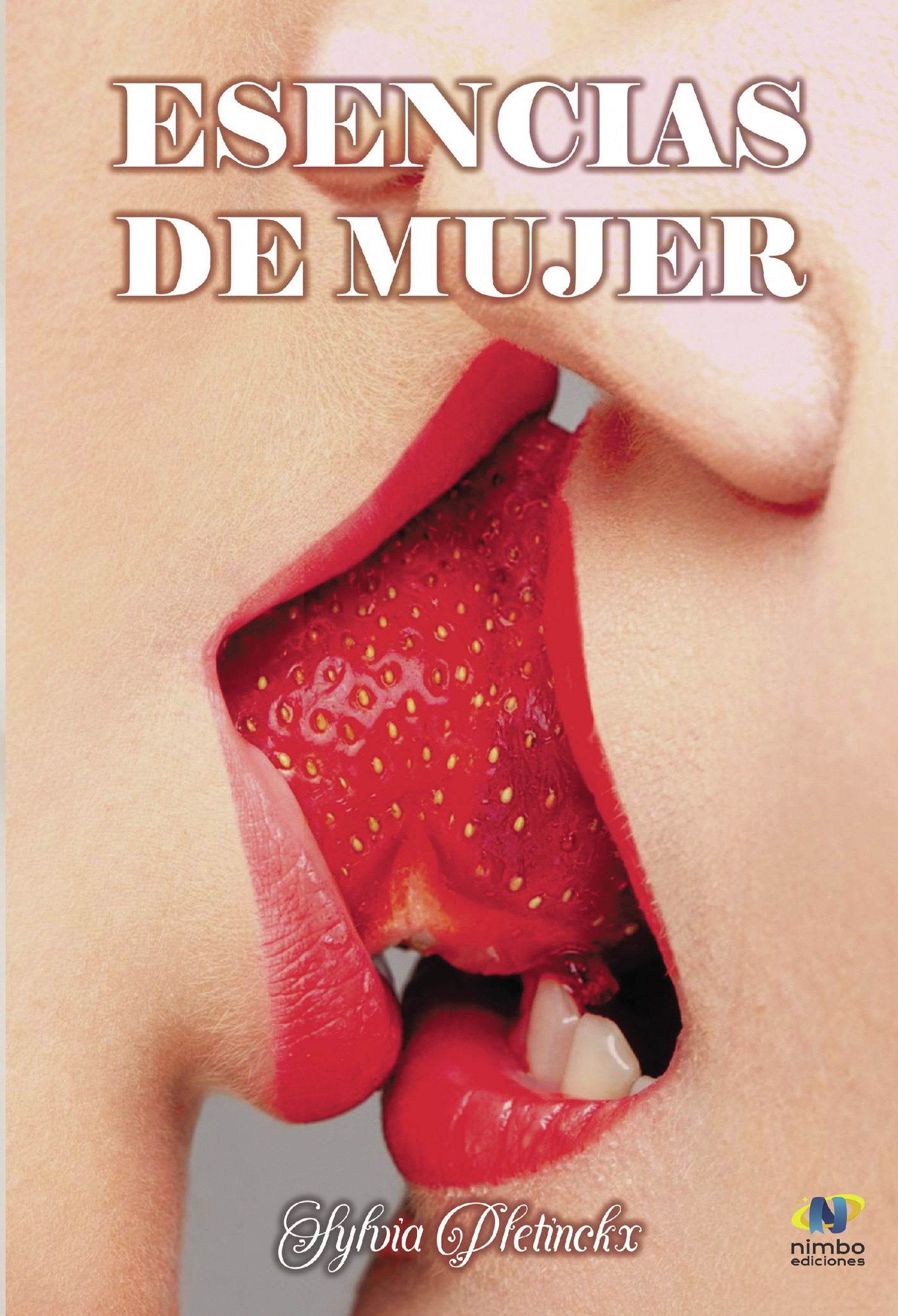 Portada de Esencias de mujer · Sylvia Pletinckx