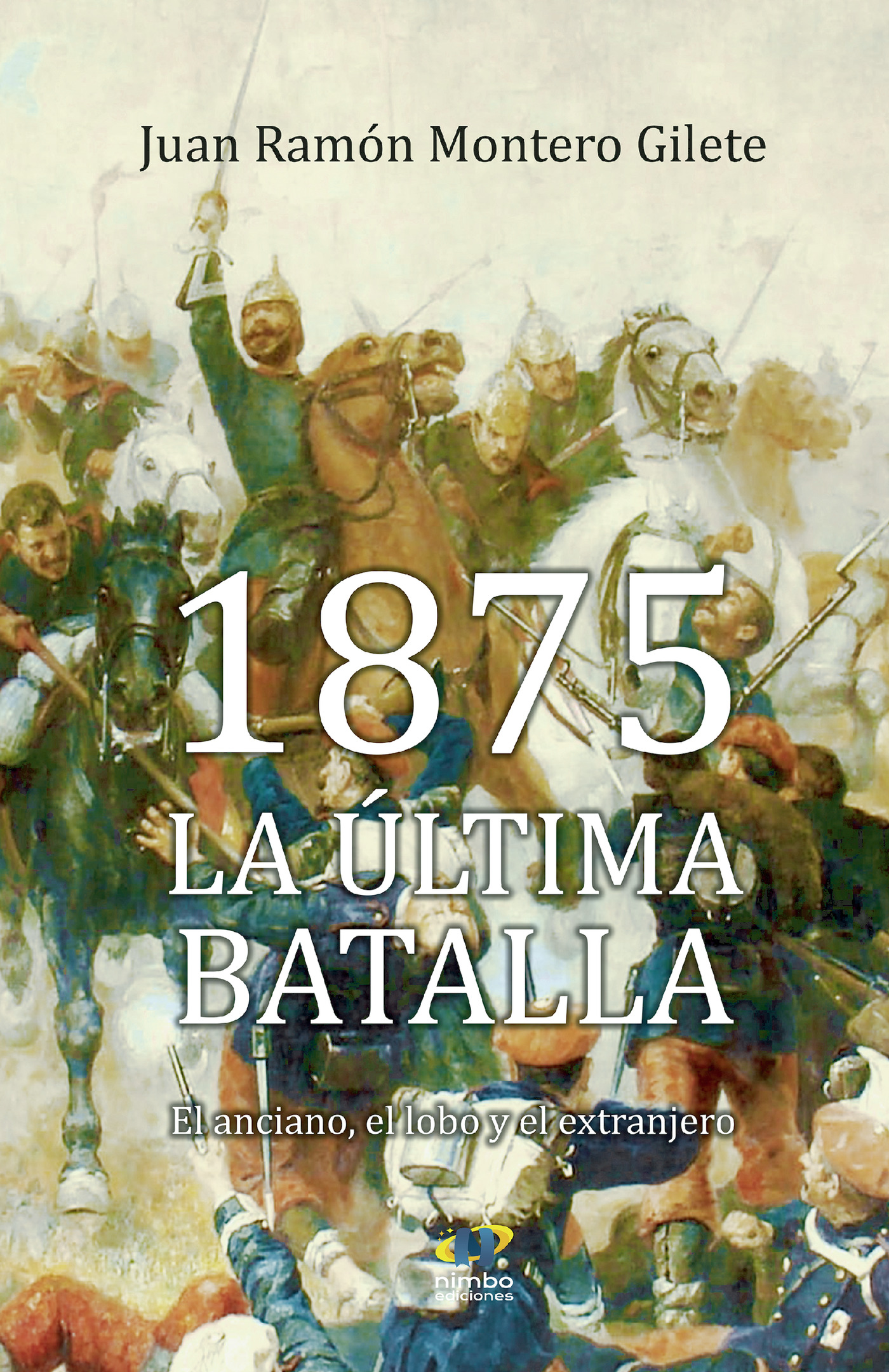 Portada de 1875 La última Batalla