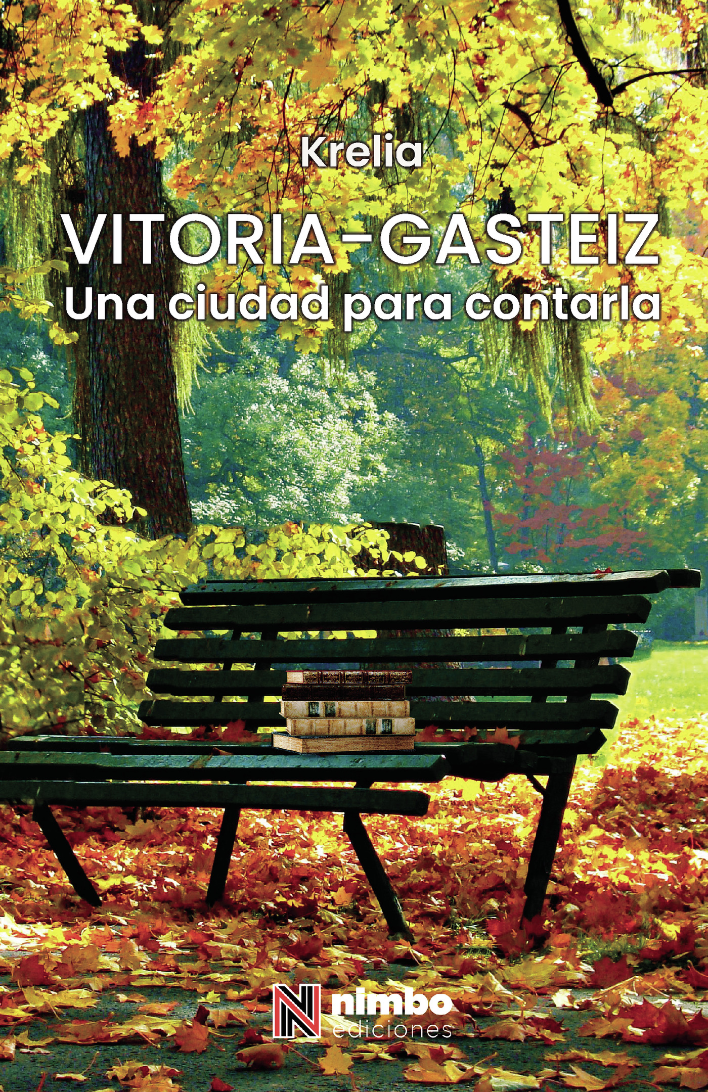 Portada de VITORIA-GASTEIZ, una ciudad para contarla
