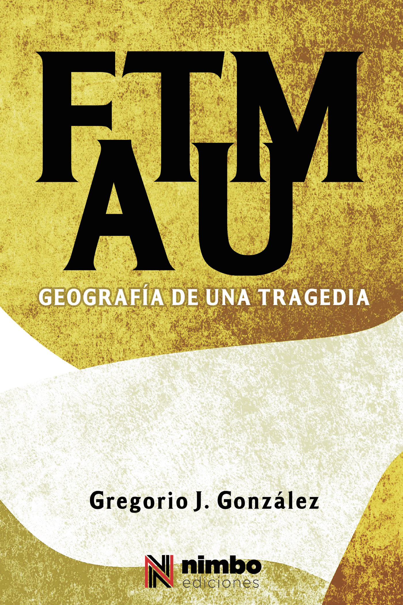Portada de FATUM · Gregorio J. González