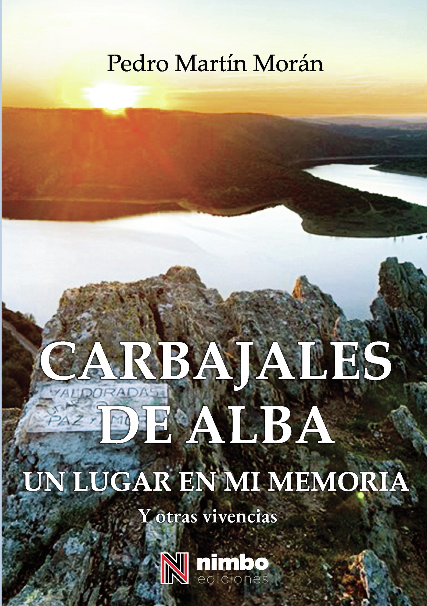 Portada de CARBAJALES DE ALBA. Un lugar en mi memoria, y otras vivencias