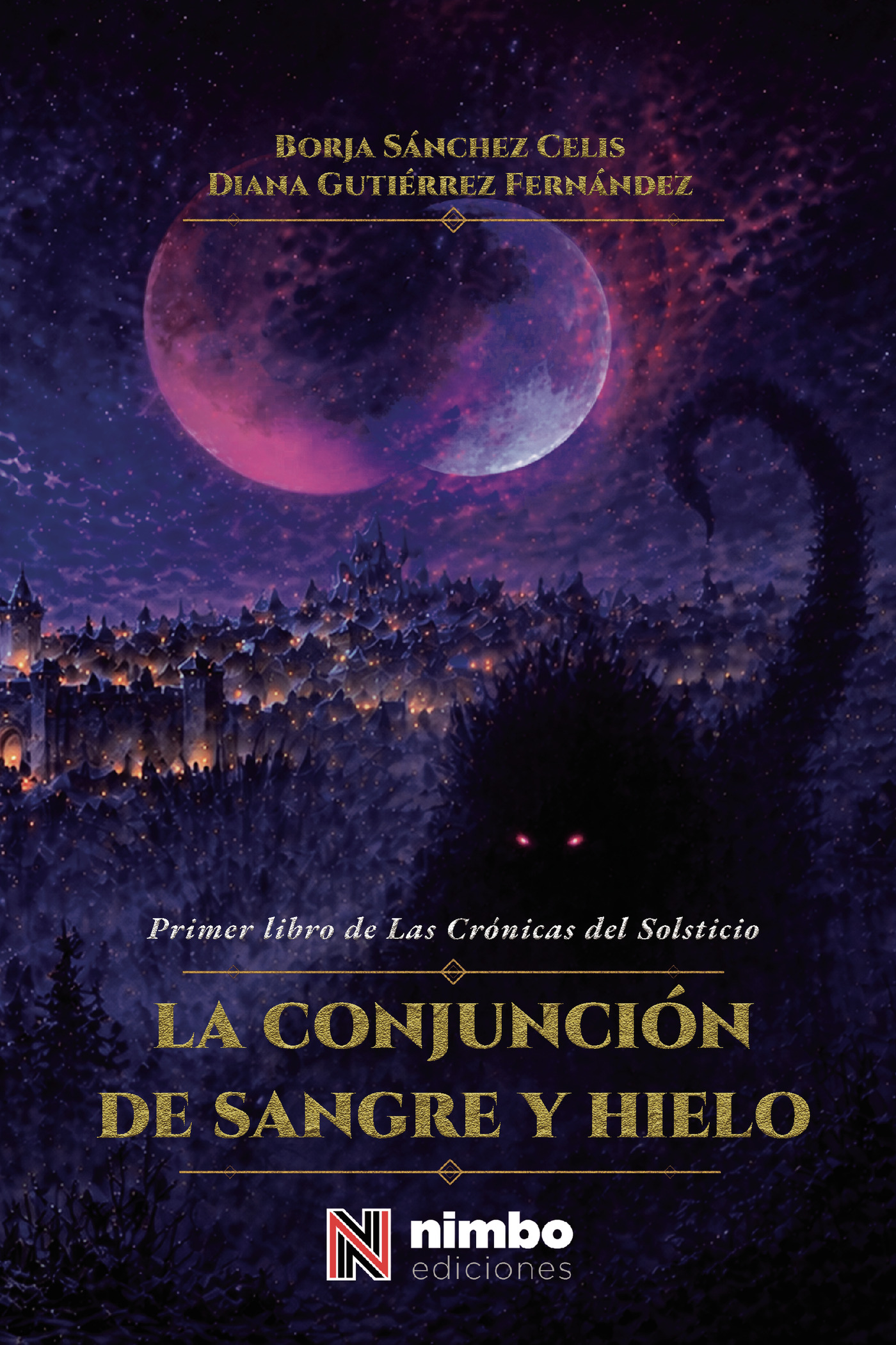 Portada de La conjunción de hielo y sangre · Borja Sánchez Celis Diana Gutiérrez Diana Gutiérrez Fernéndez