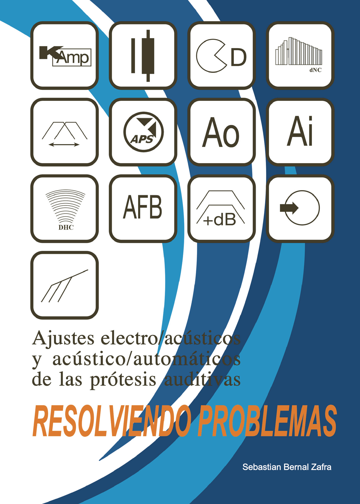 Portada de Ajustes electro/acústicos y acústico/automáticos de las prótesis auditivas.