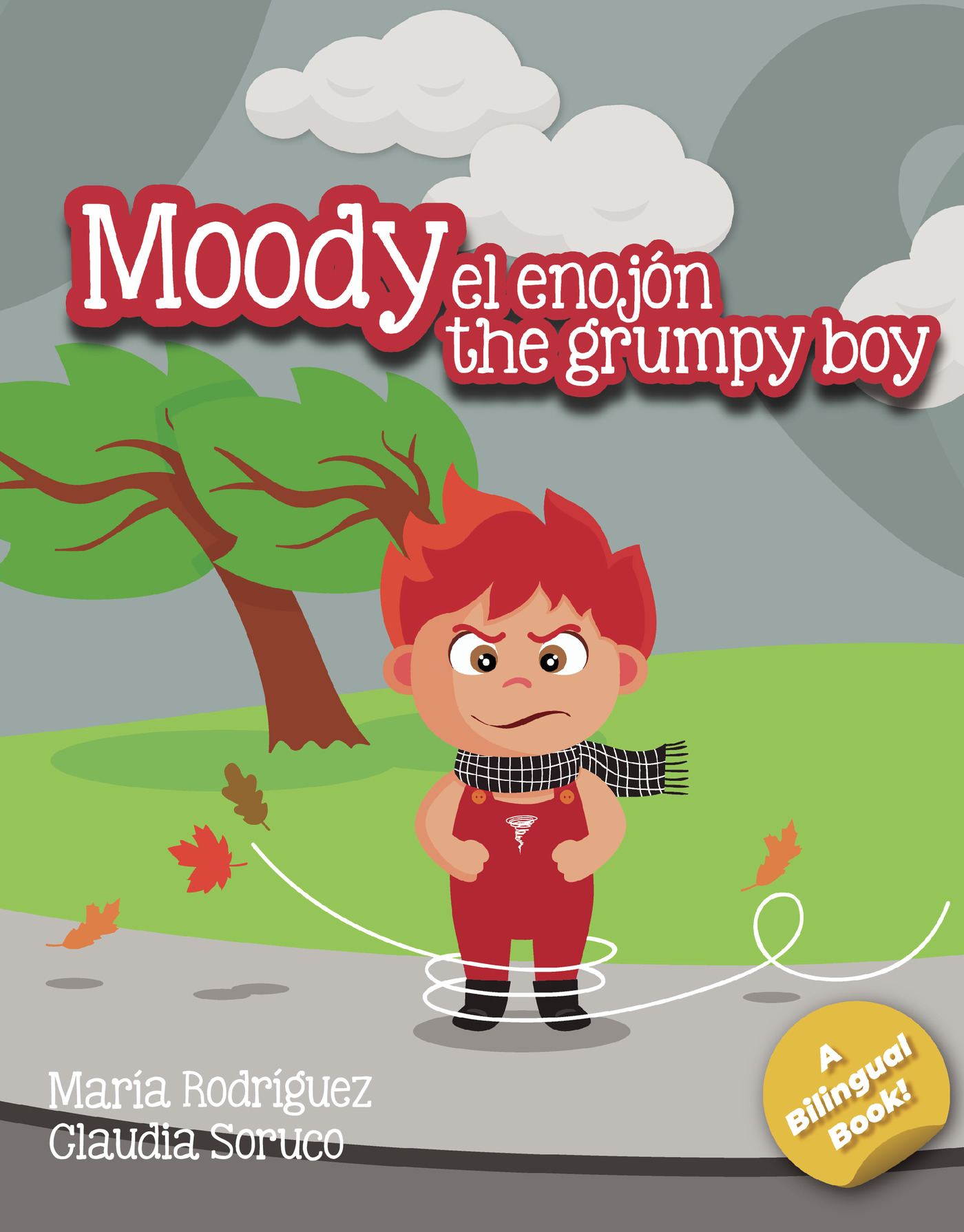Portada de Moody, el enojón/Moody, the grumpy boy.