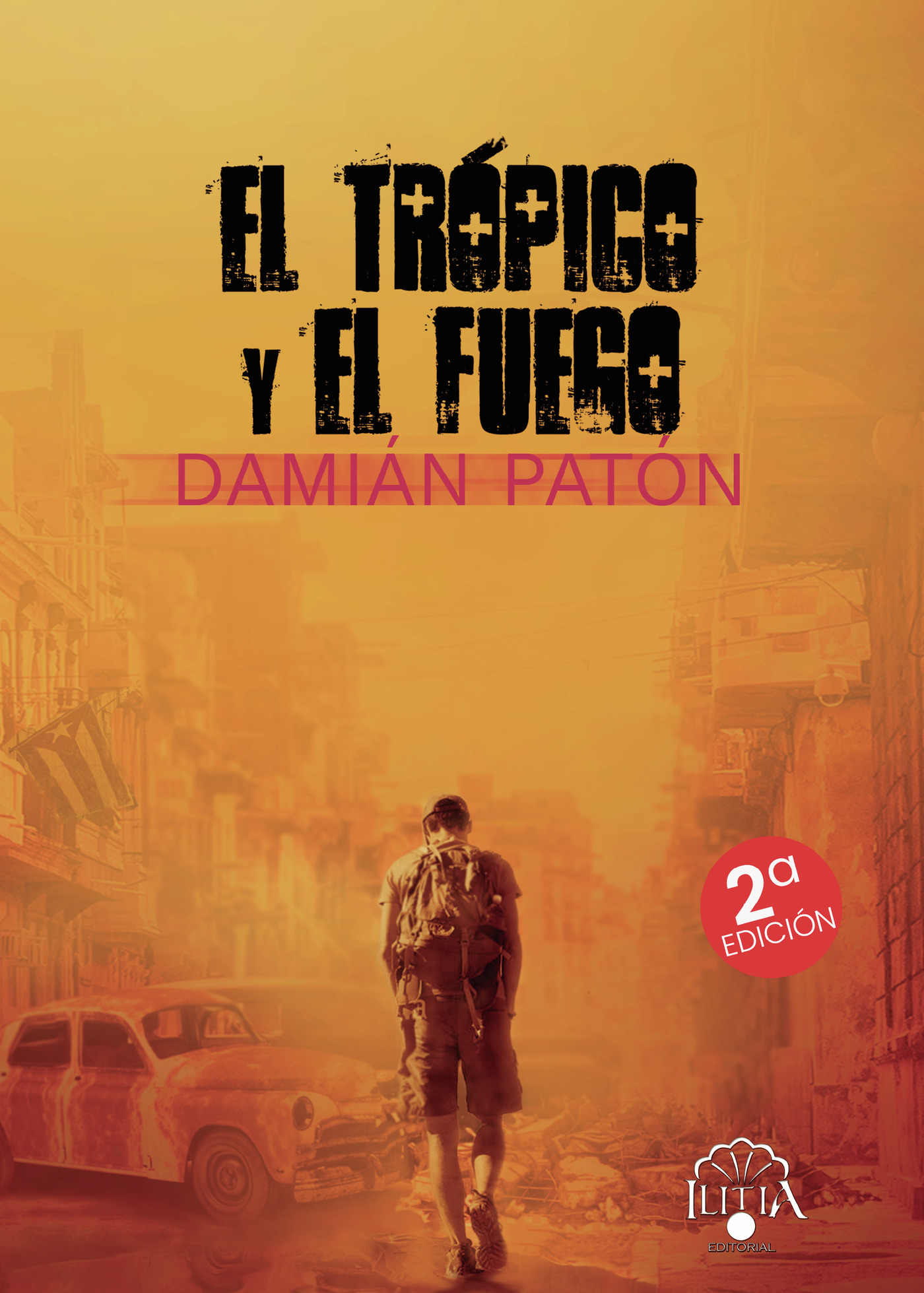 Portada de El Trópico y El Fuego