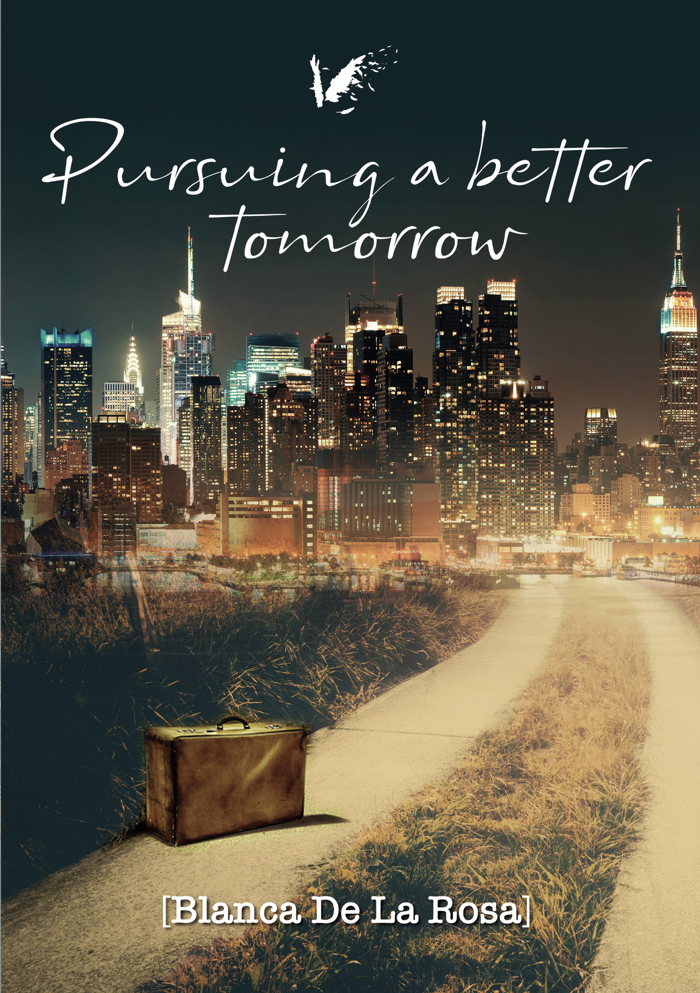 Portada de Pursuing a better tomorrow · Blanca De La Rosa