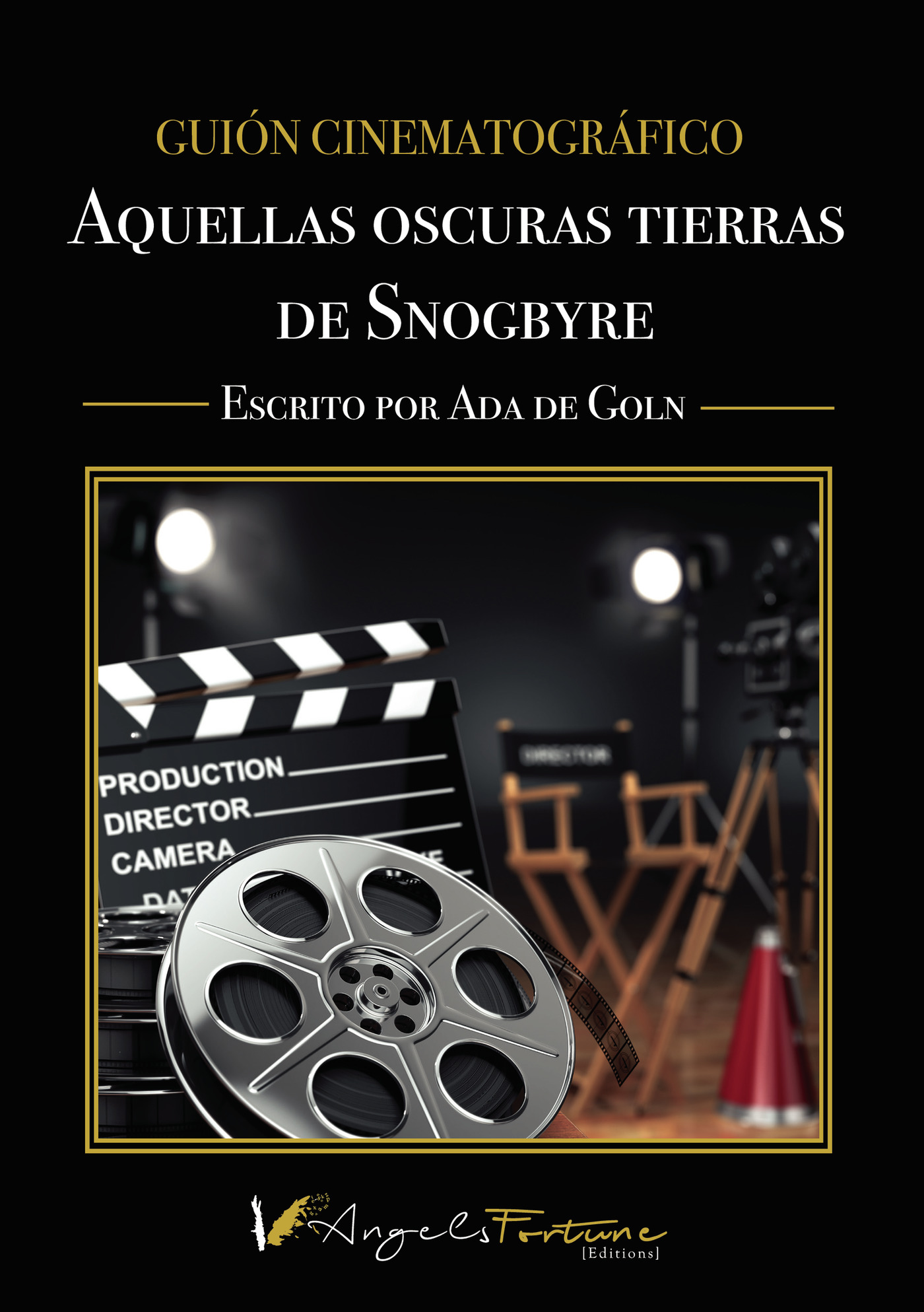 Portada de Aquellas oscuras tierras de Snogbyre · Ada de Goln
