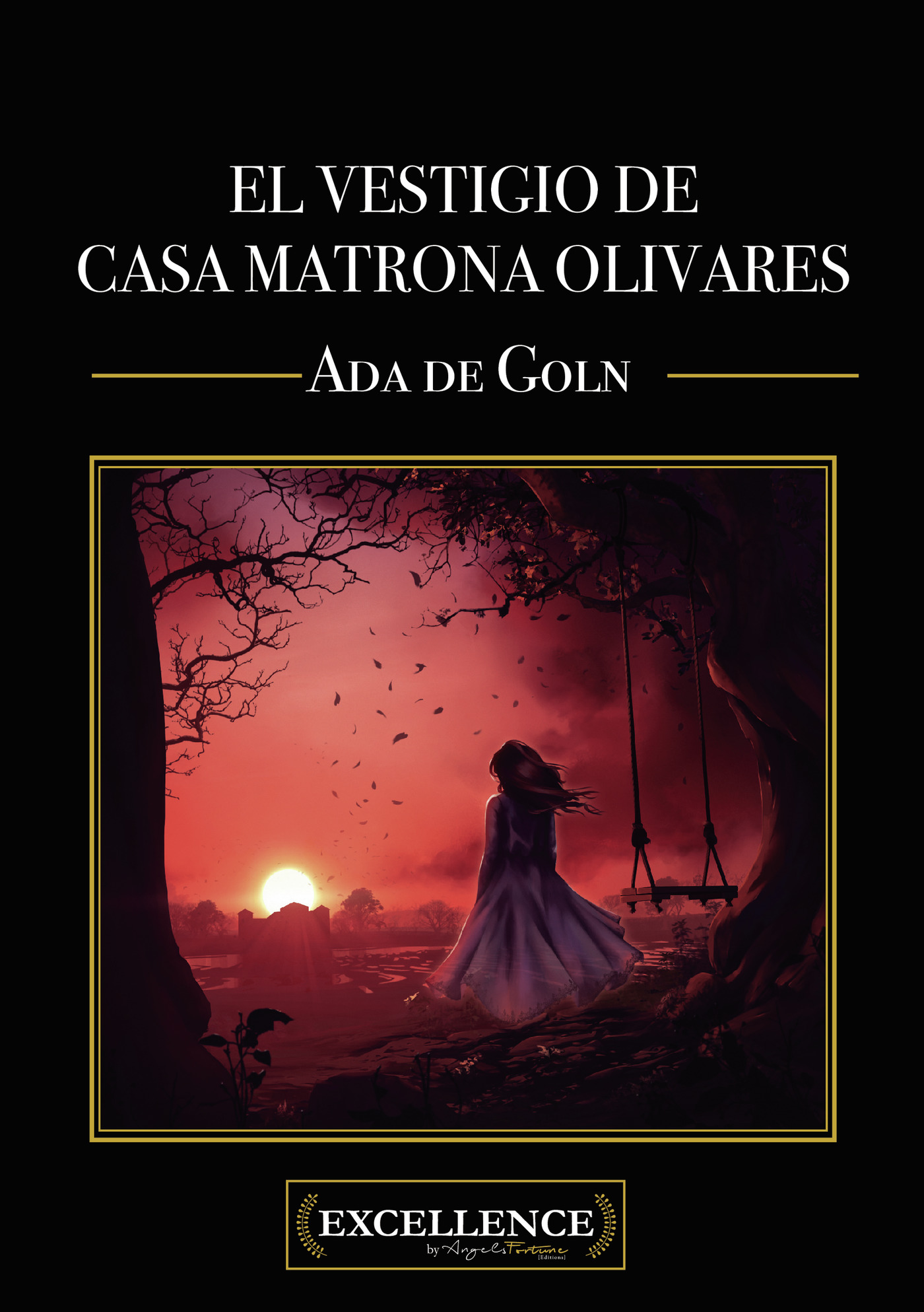 Portada de El vestigio de casa matrona olivares · Ada De Goln